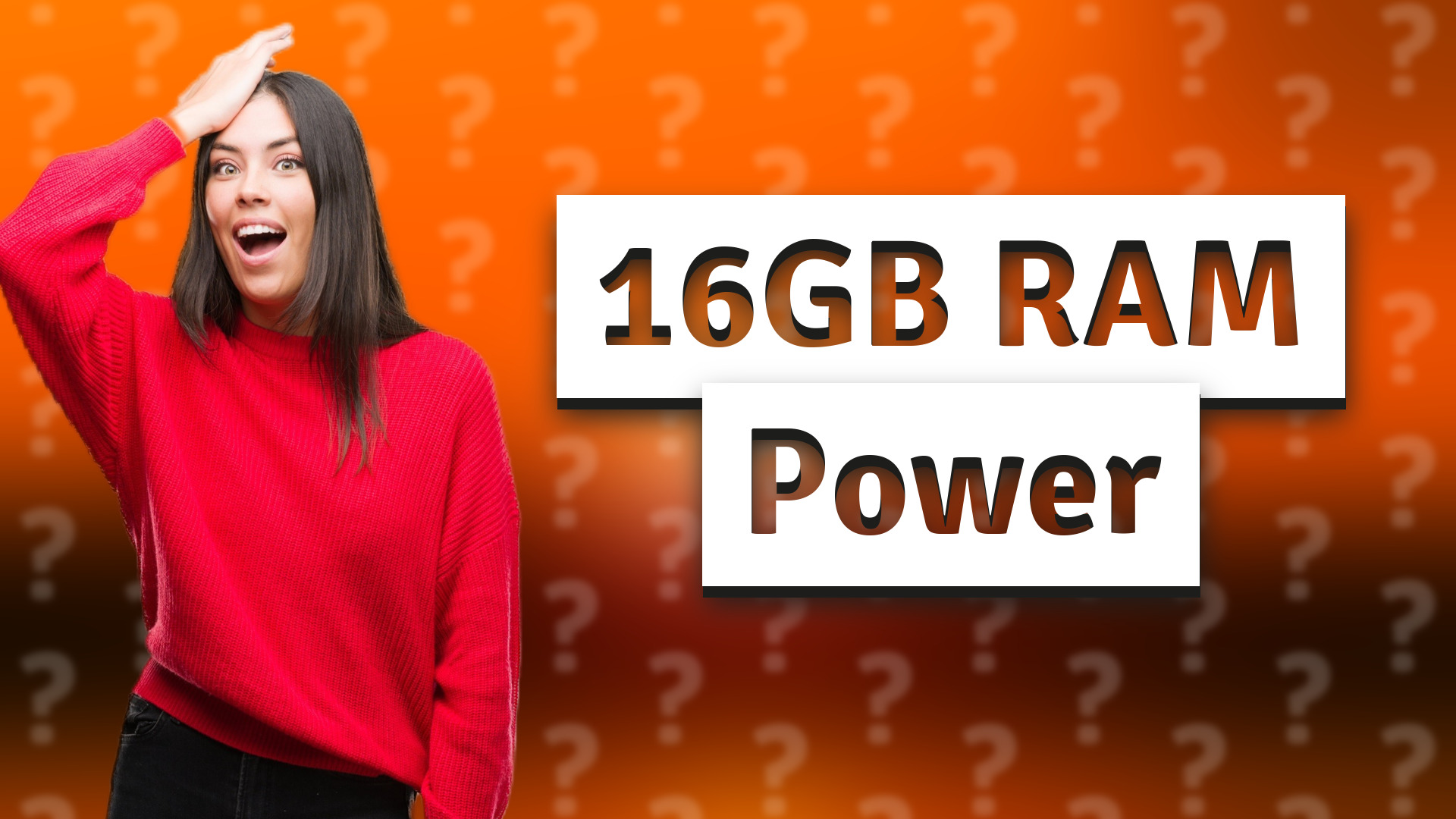 16GB RAM Power