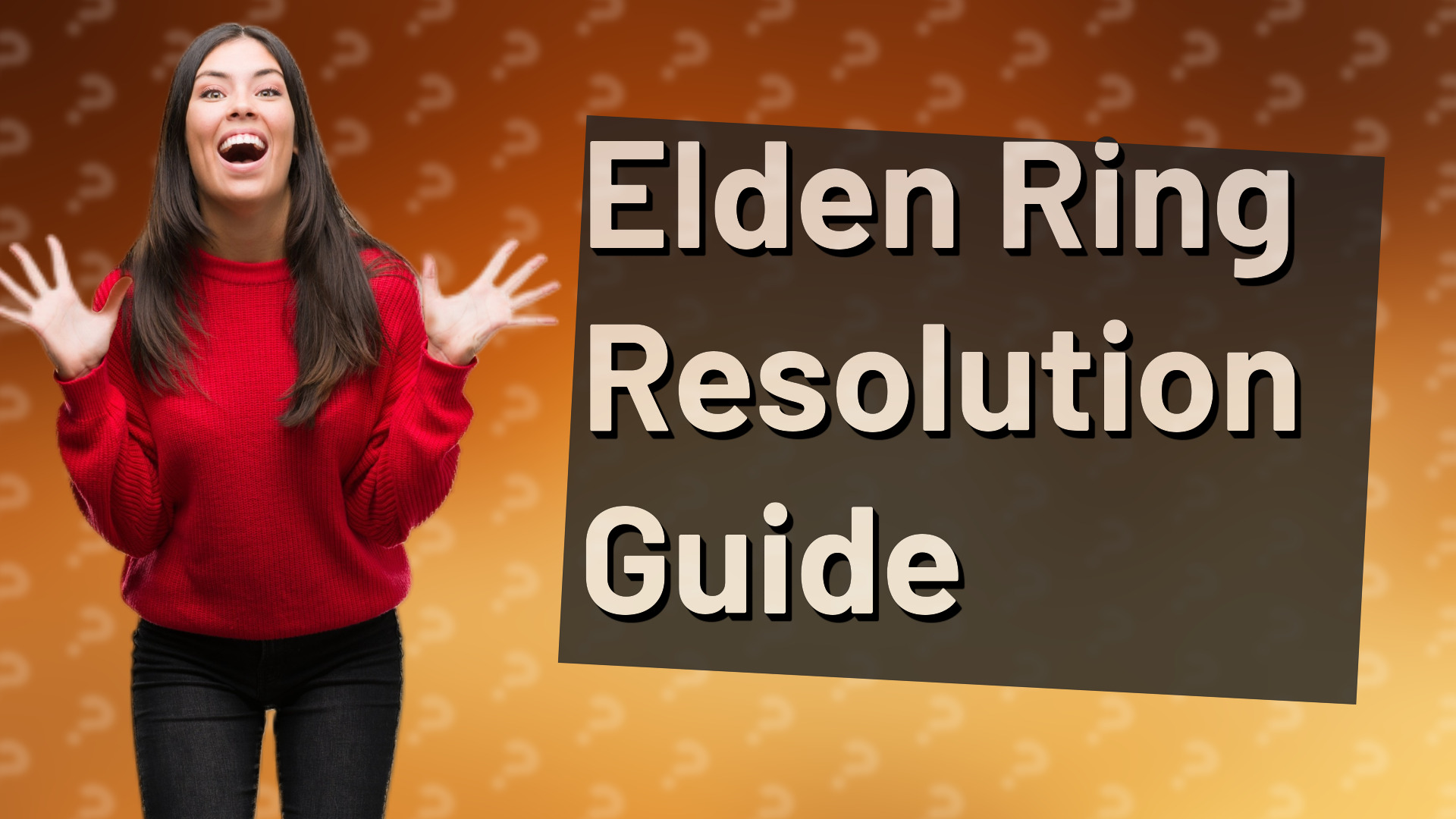Elden Ring Resolution Guide