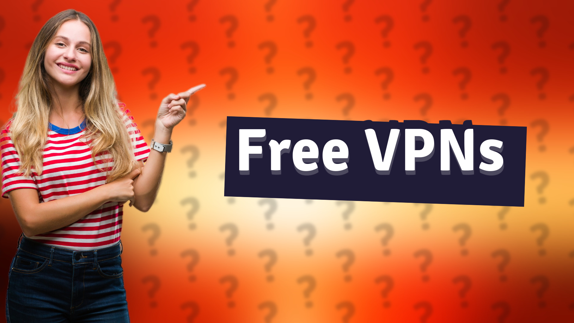 Free VPNs