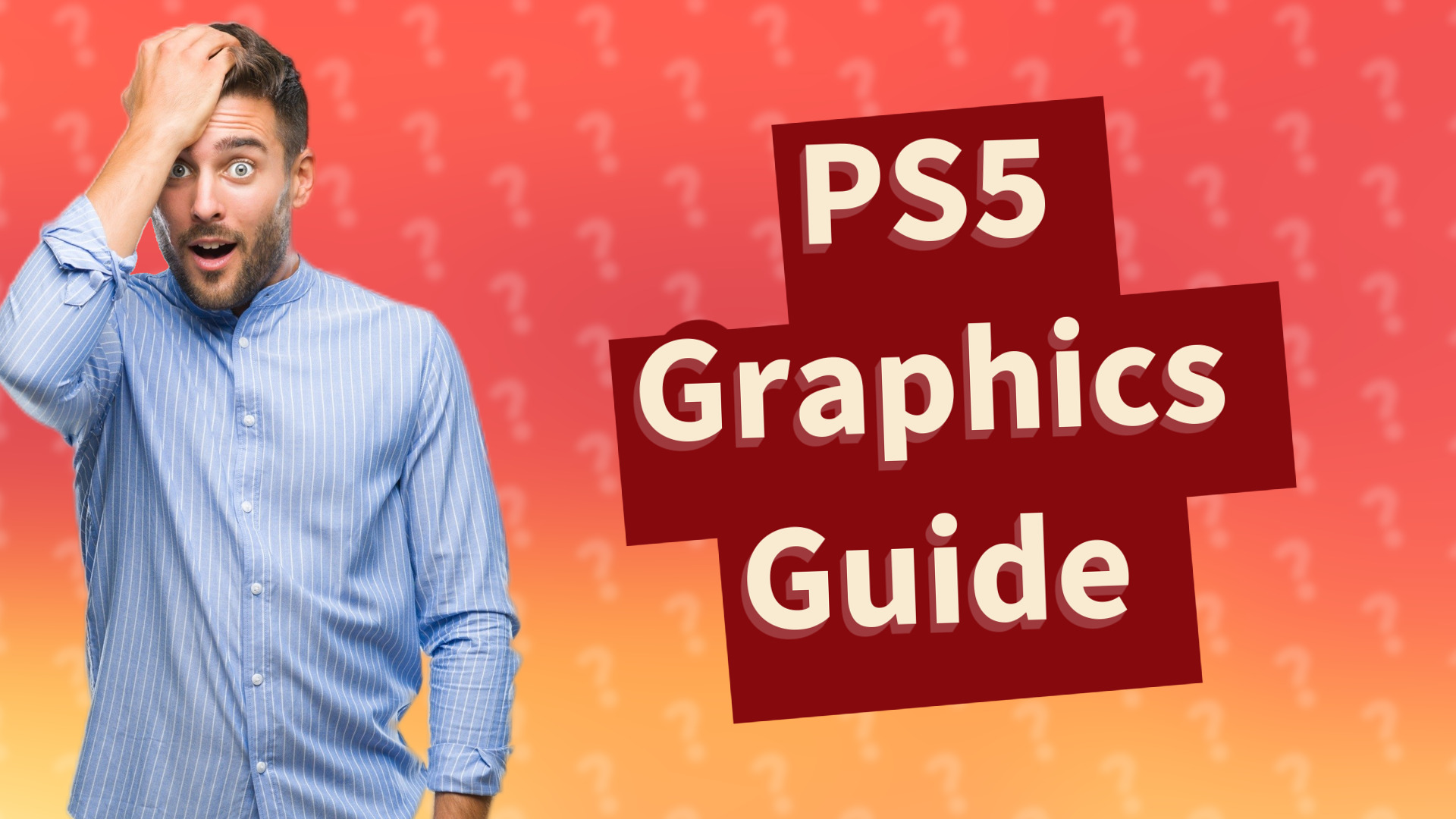 PS5 Graphics Guide