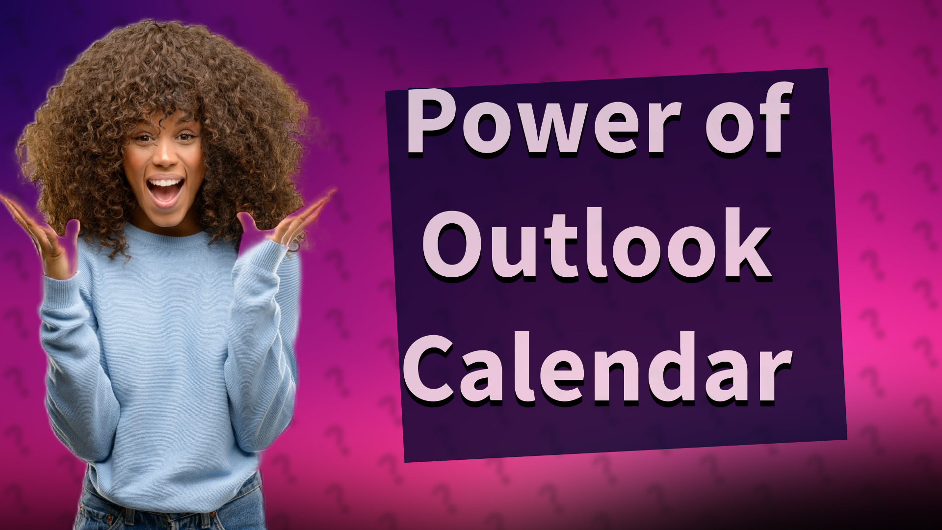 Power of Outlook Calendar