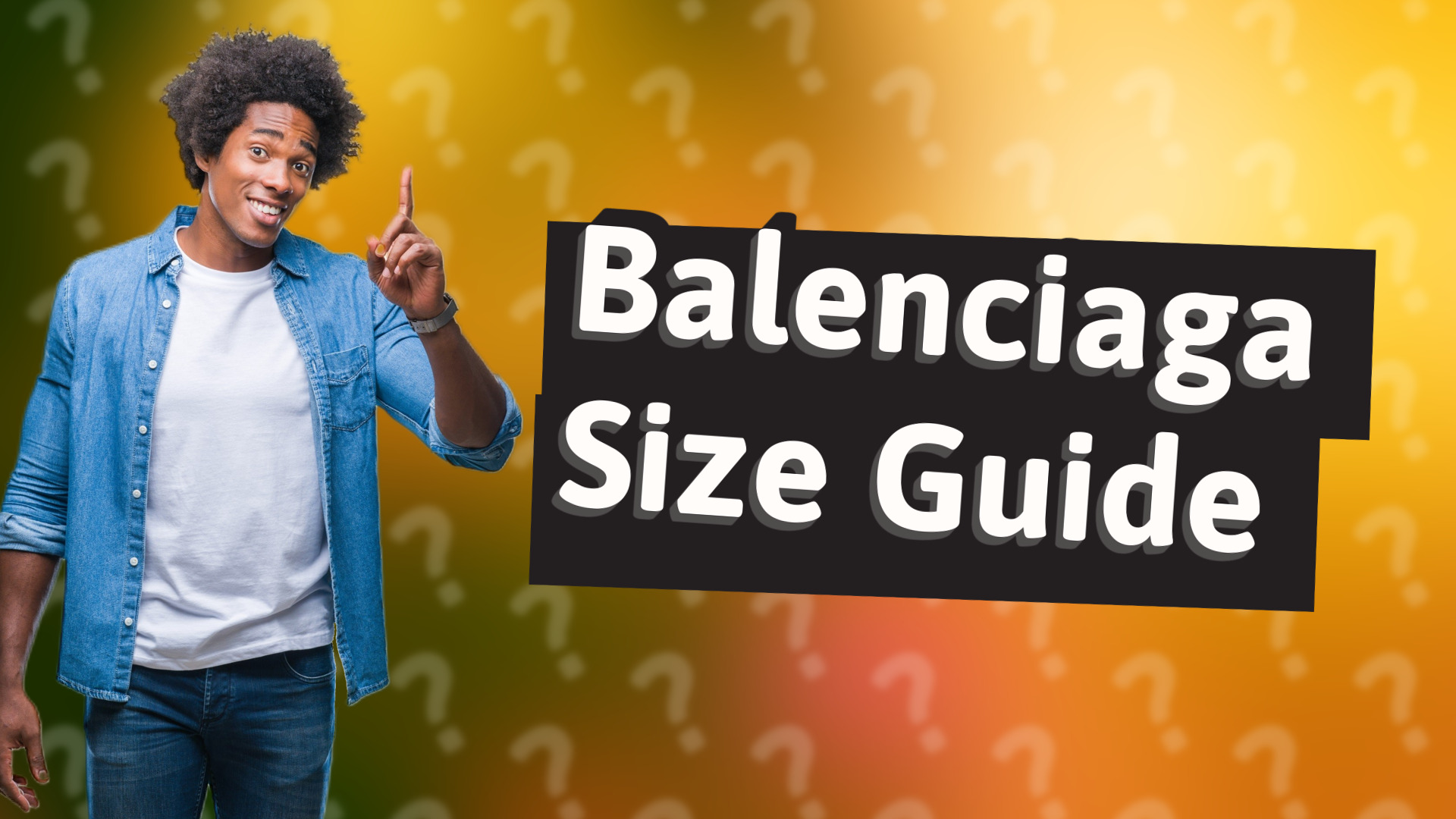 Balenciaga Size Guide