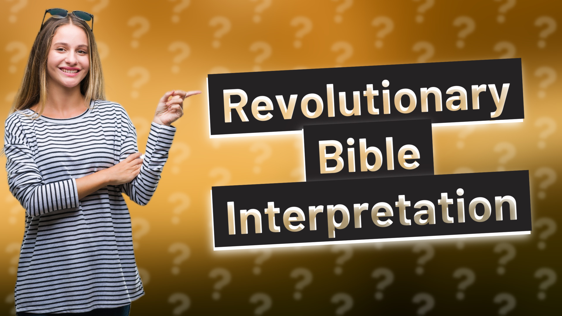 Revolutionary Bible Interpretation