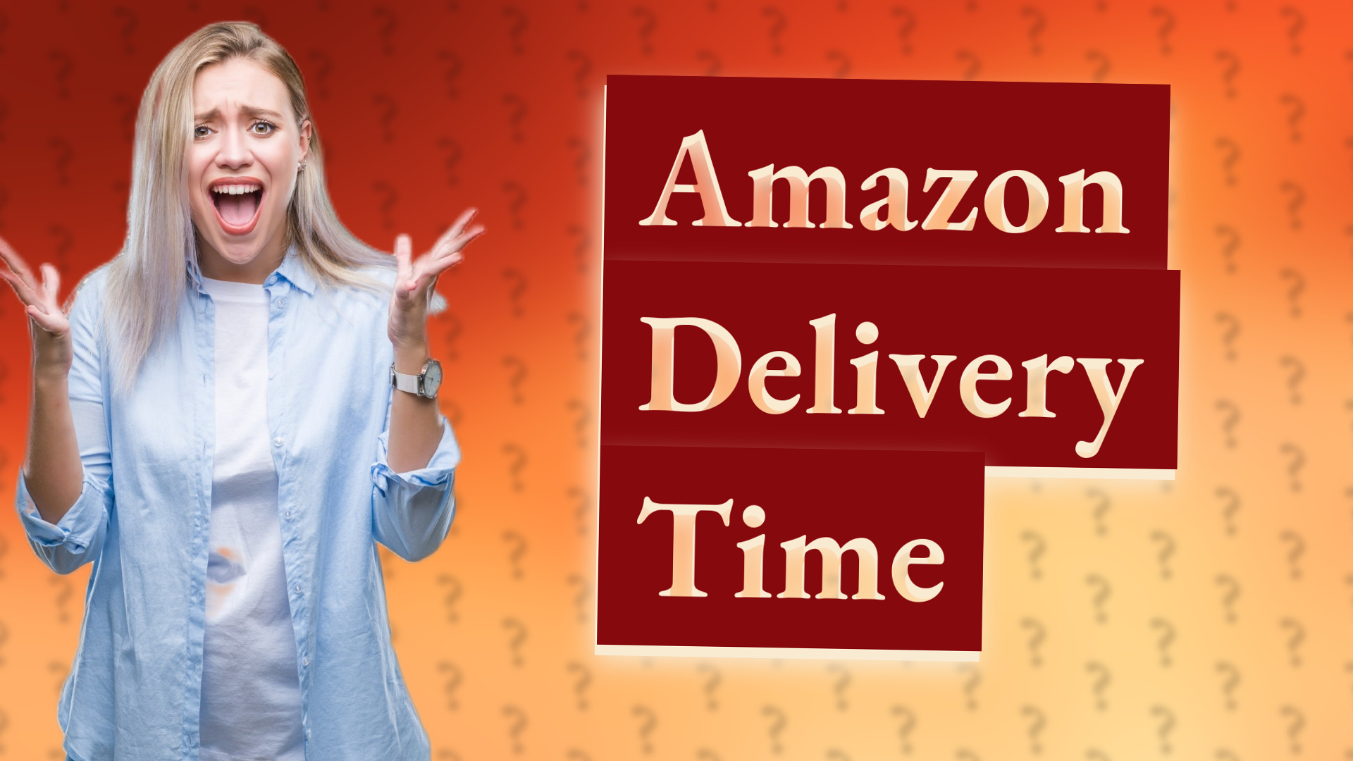 Amazon Delivery Time
