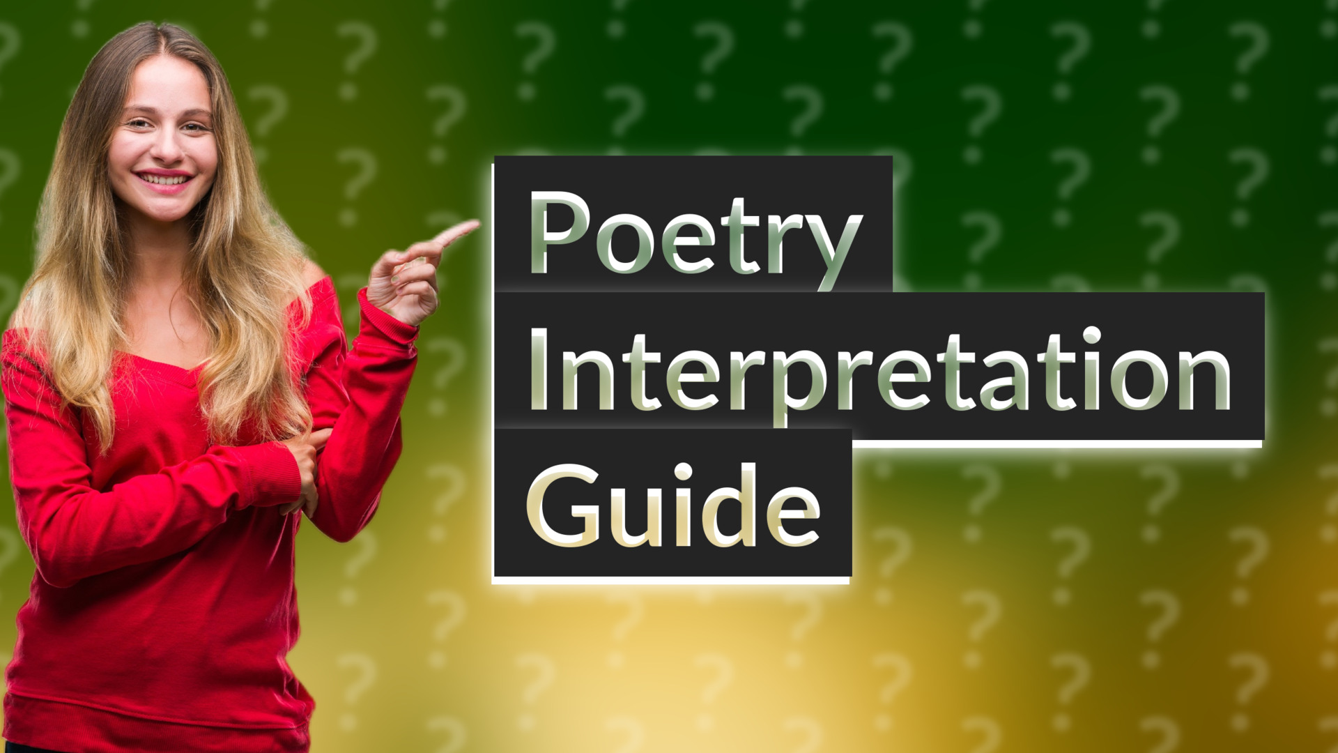 Poetry Interpretation Guide