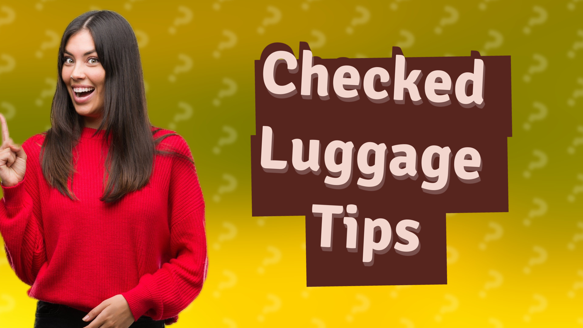 Checked Luggage Tips