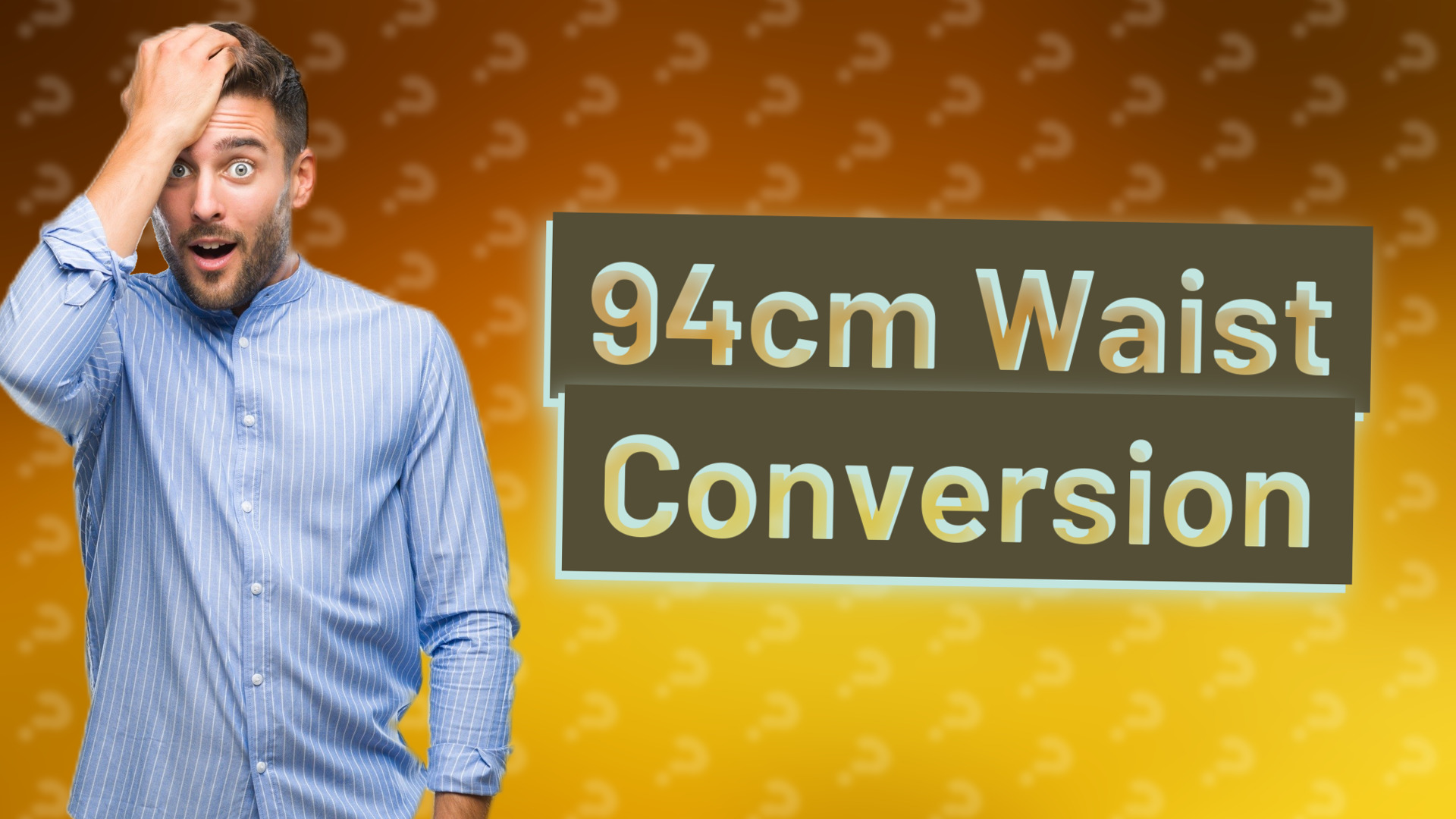94cm Waist Conversion