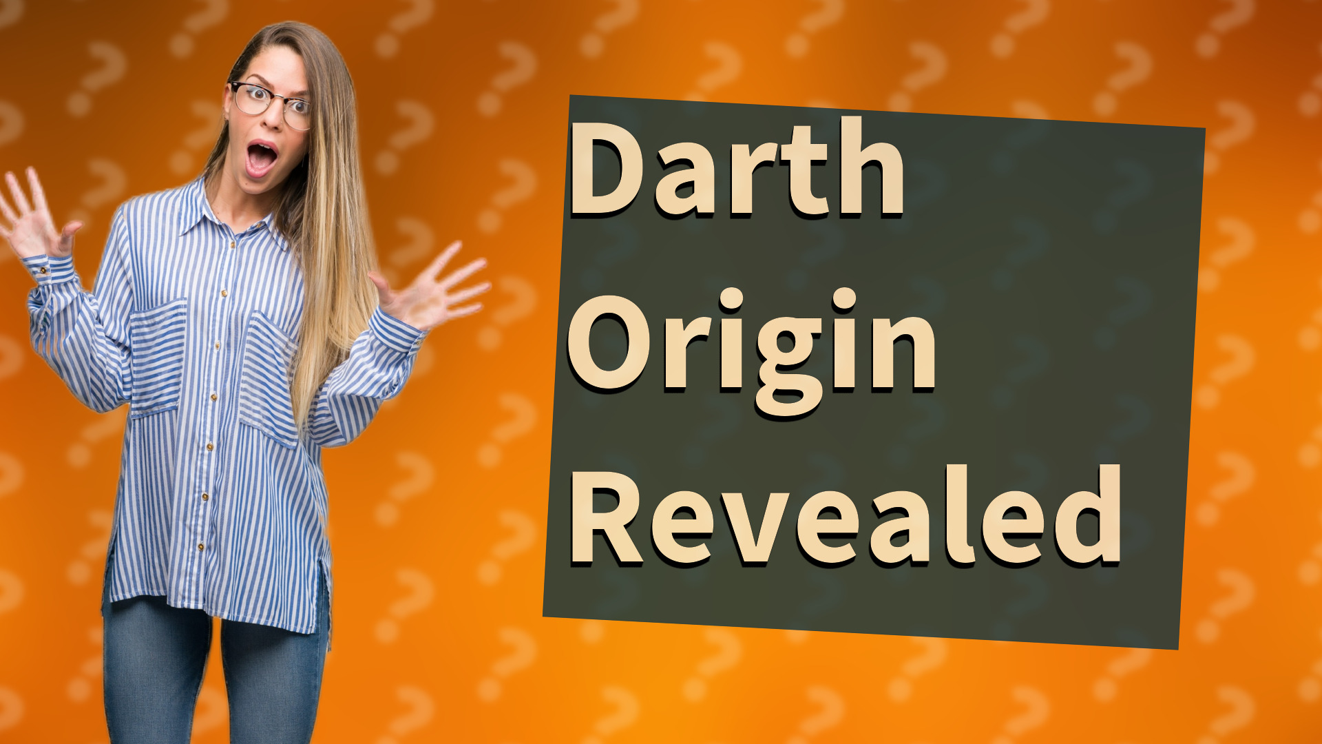 Darth Origin Revealed