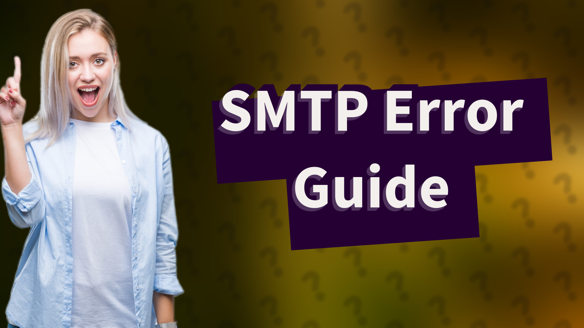 SMTP Error Guide