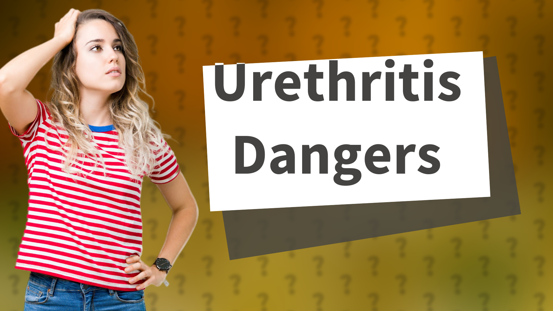 Urethritis Dangers