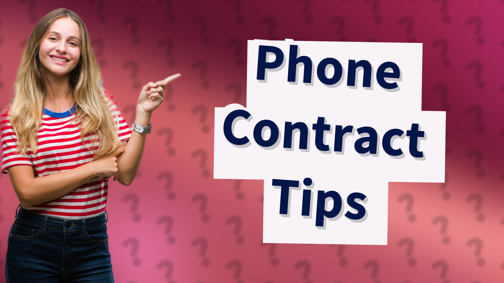 Phone Contract Tips