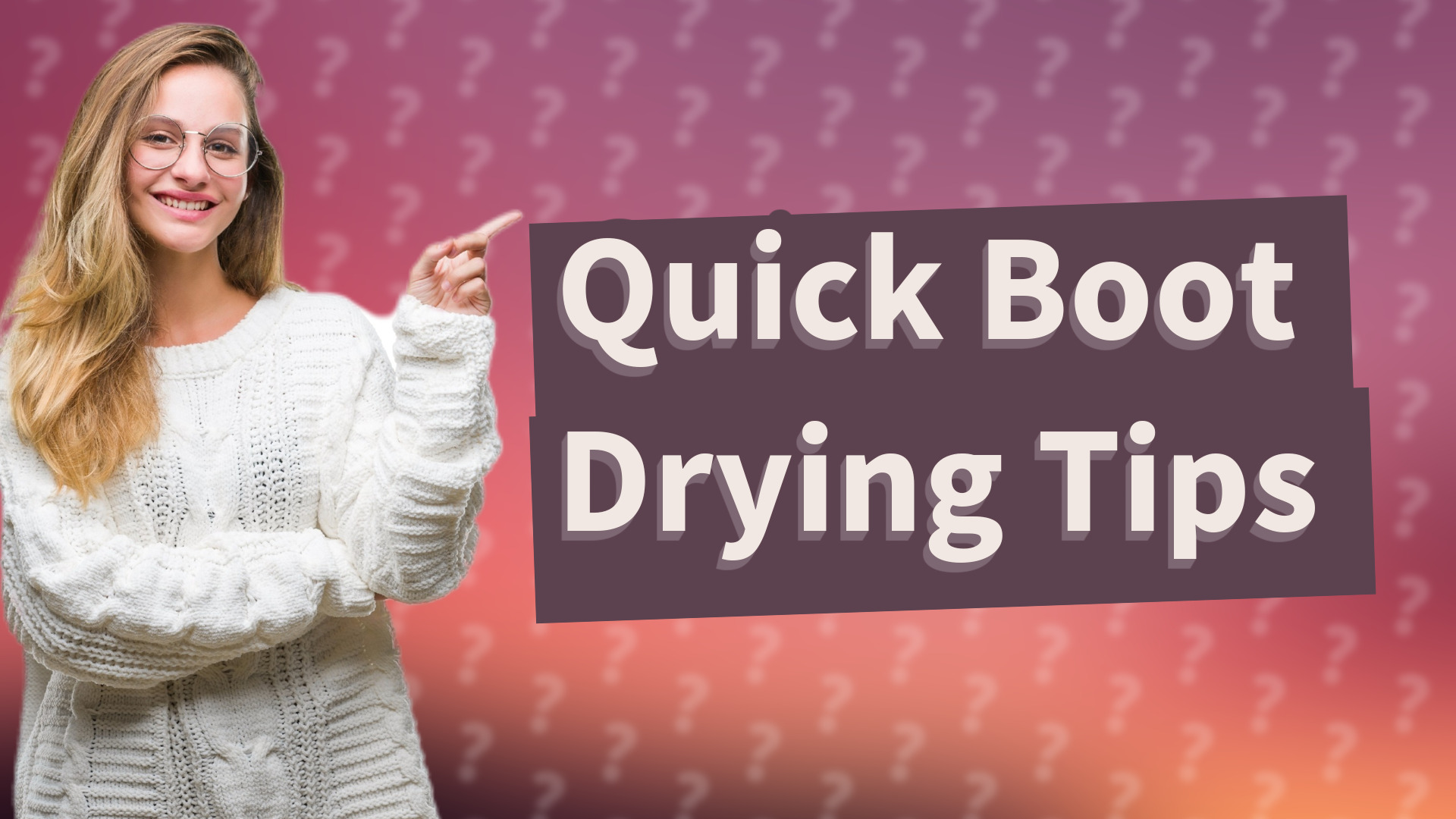 Quick Boot Drying Tips