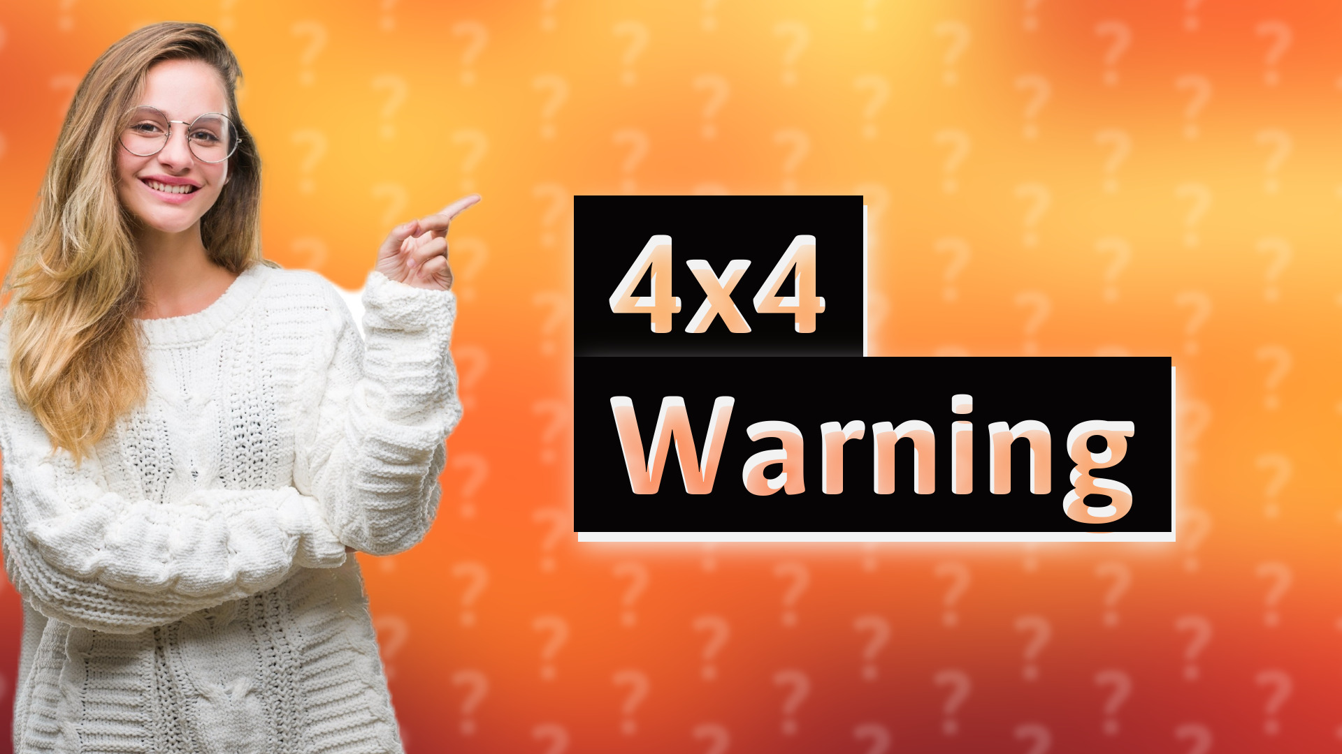 4x4 Warning