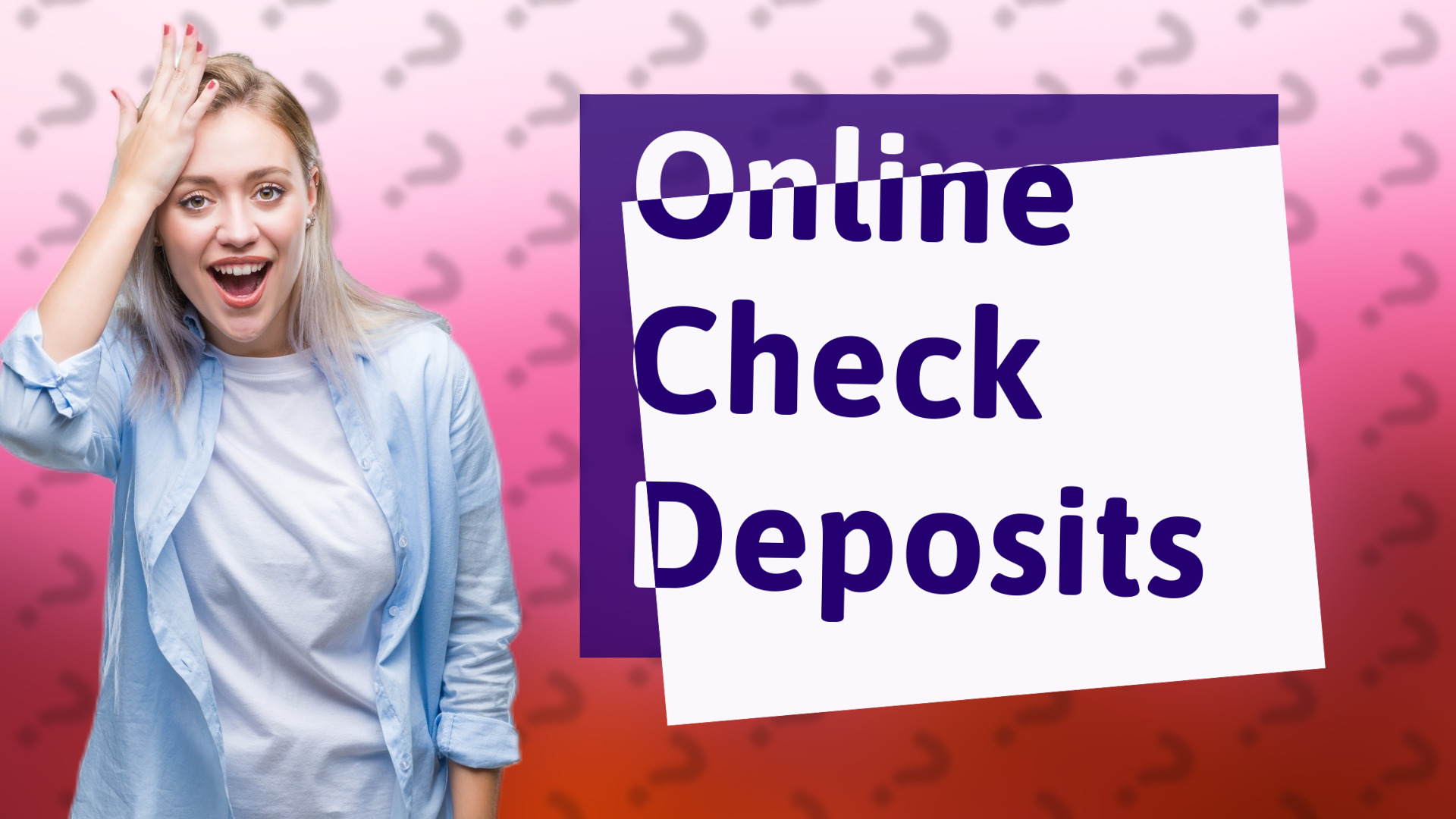 Online Check Deposits