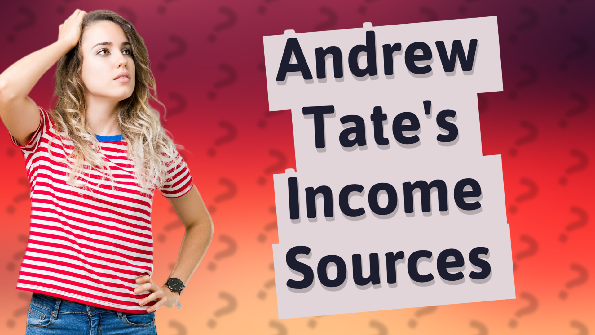 Andrew Tate's Income Sources