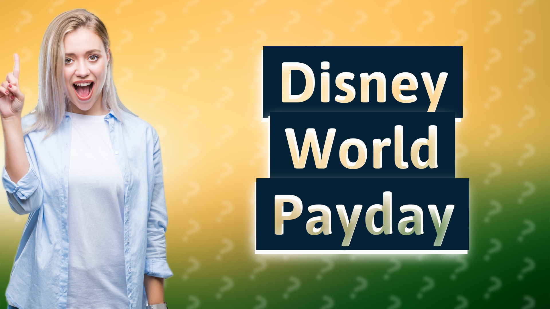Disney World Payday