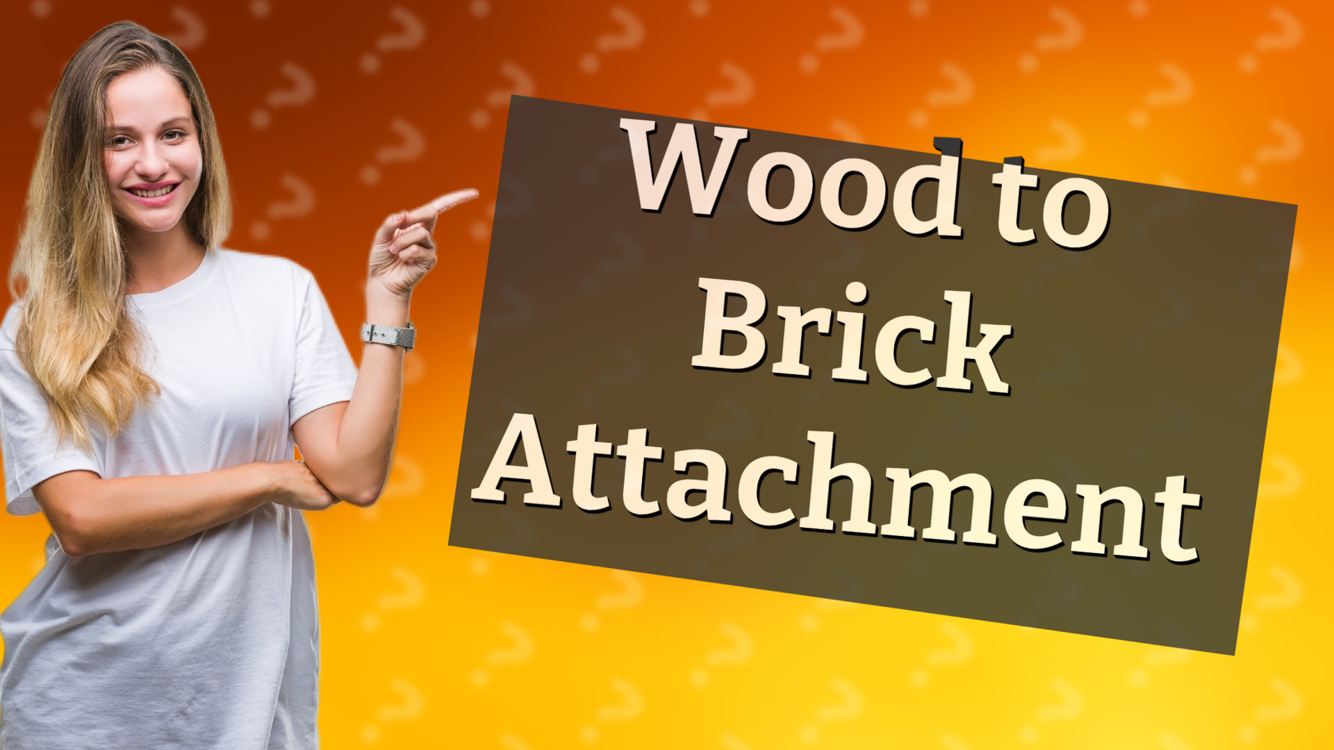 Wood to Brick Attachment