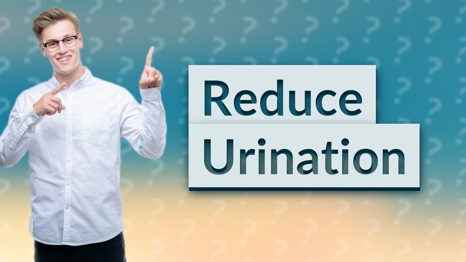 Reduce Urination
