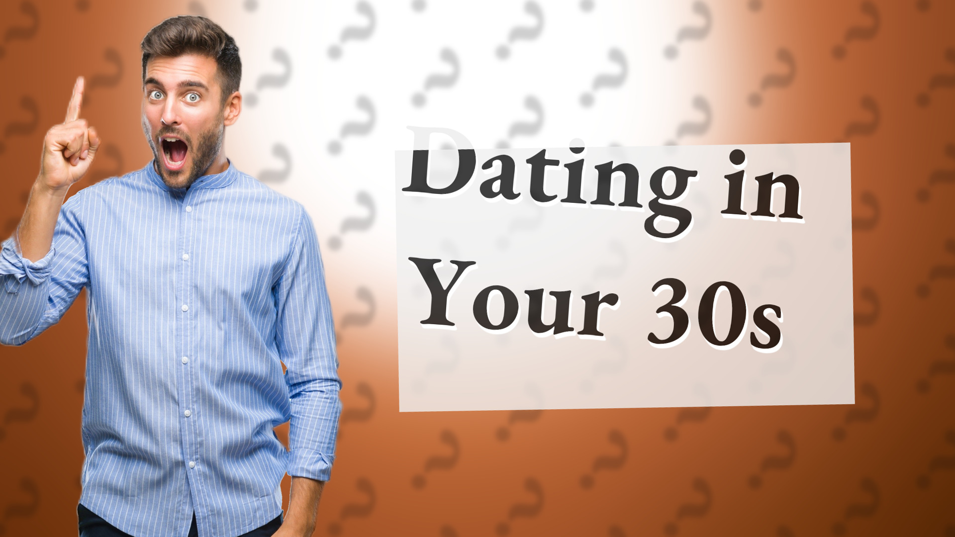 Dating in Your 30s