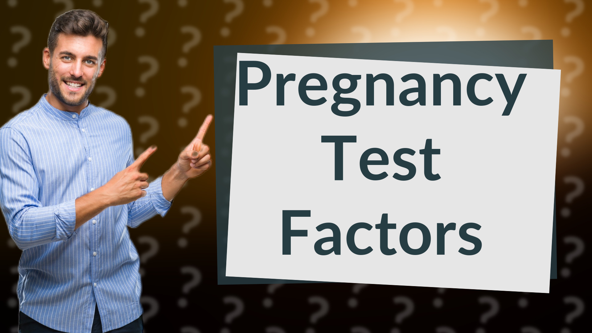 Pregnancy Test Factors