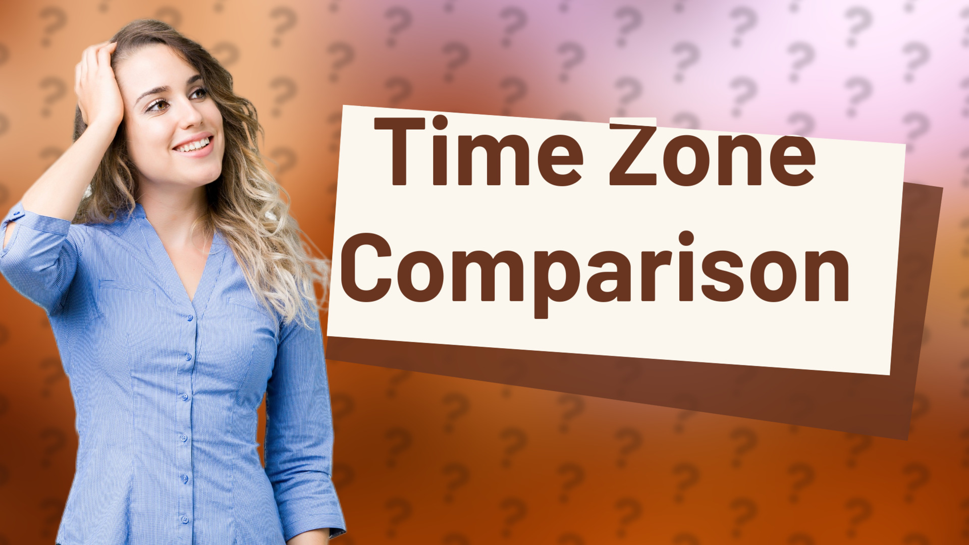 Time Zone Comparison