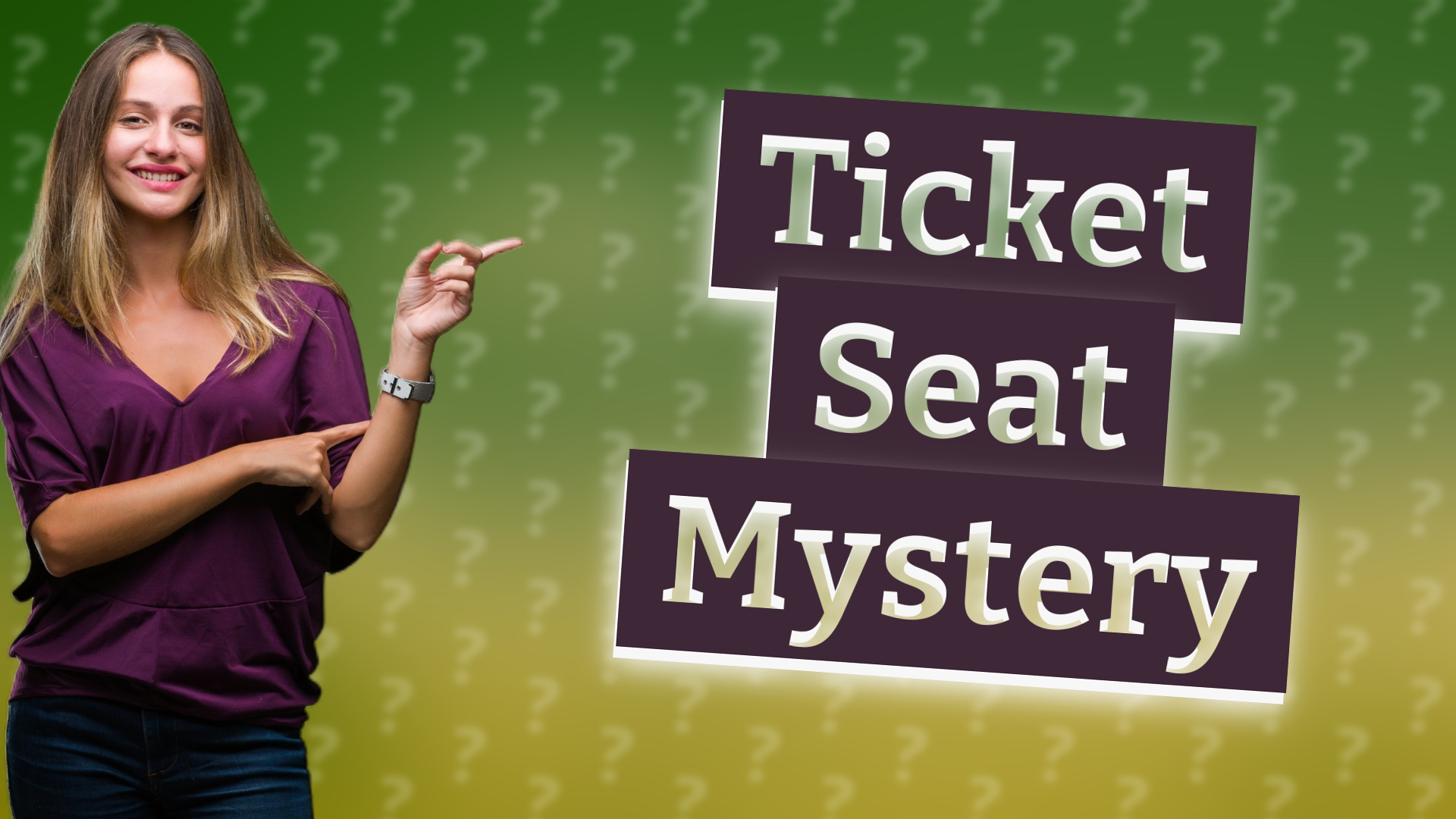 Ticket Seat Mystery