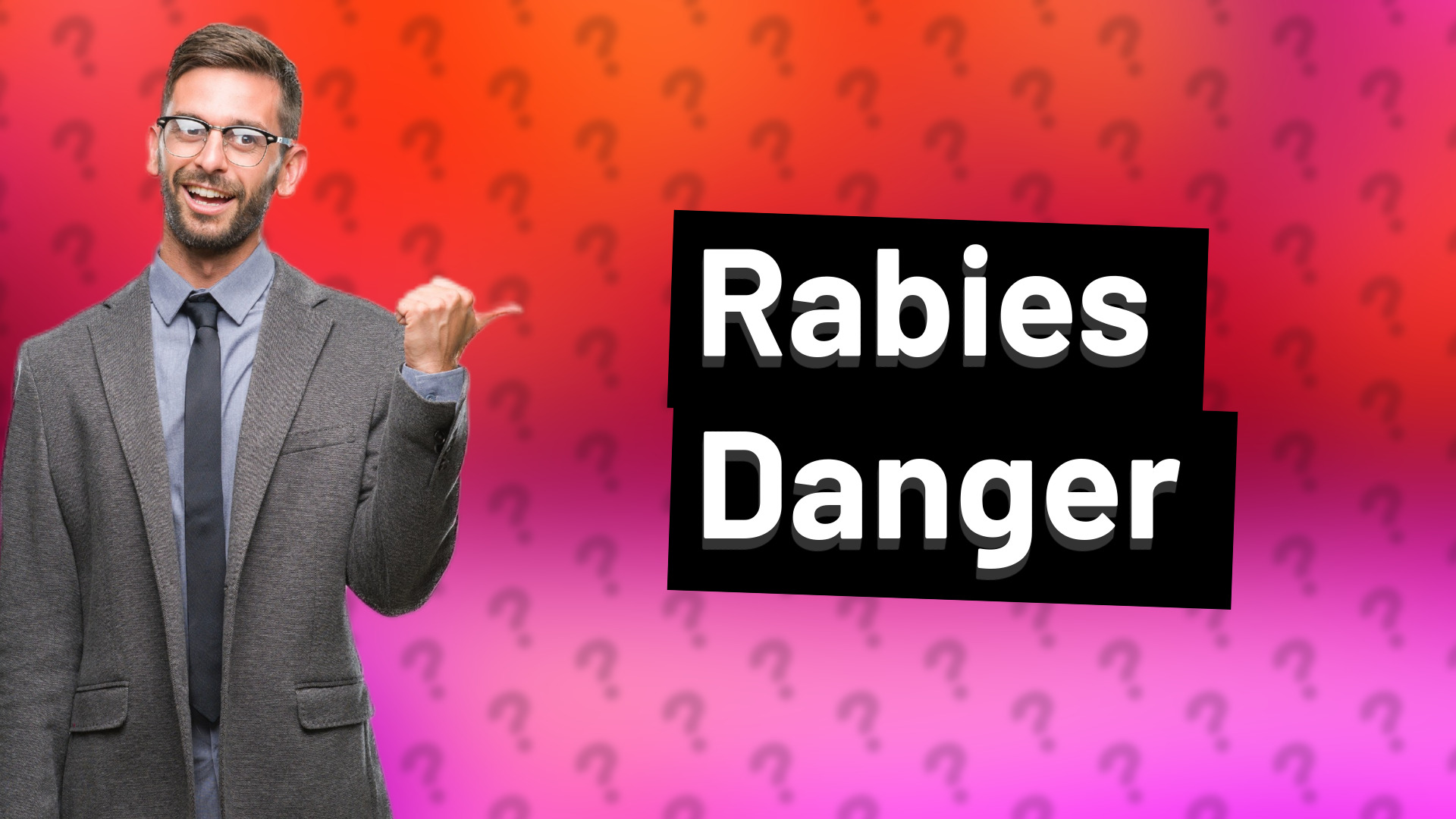 Rabies Danger