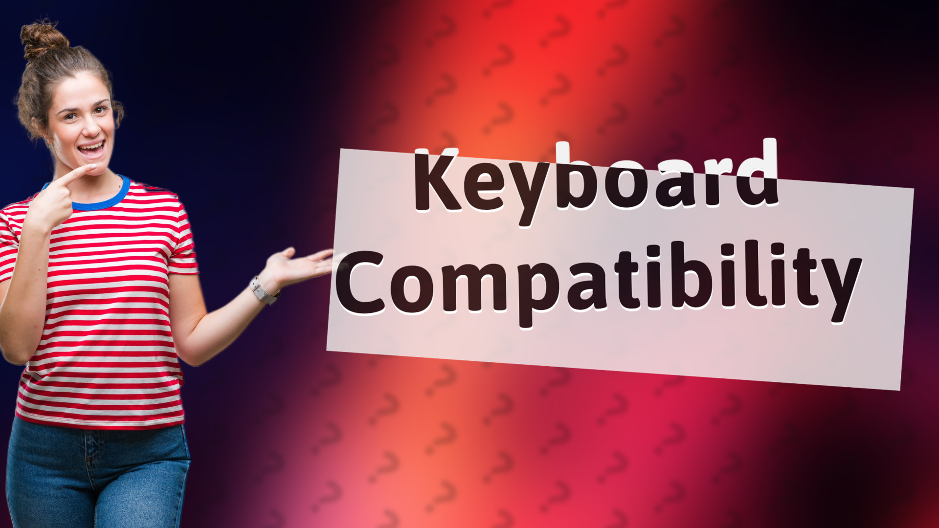 Keyboard Compatibility