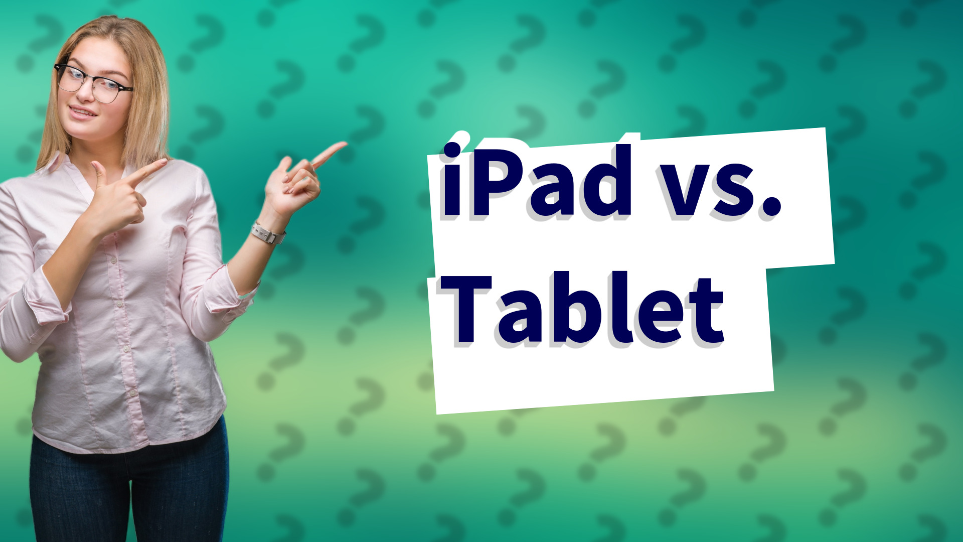 iPad vs. Tablet