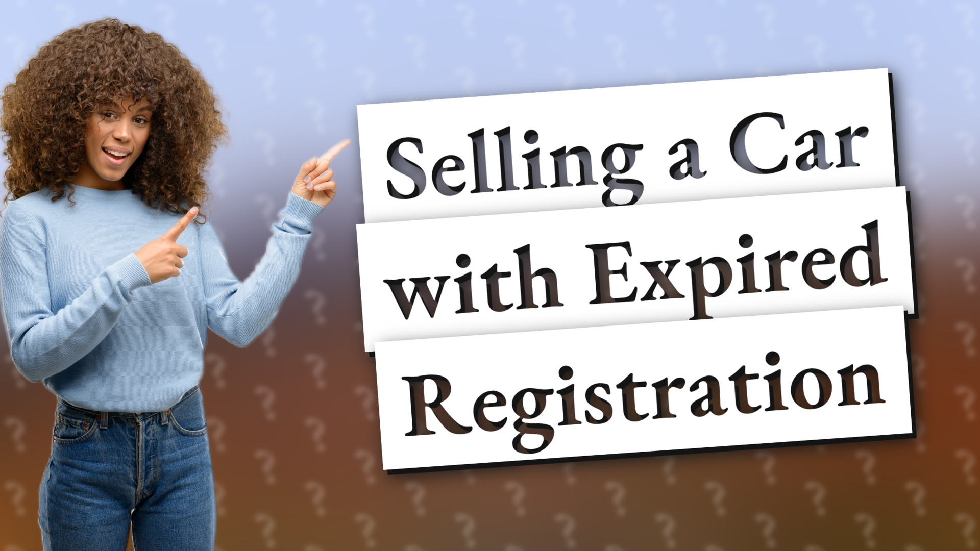 Selling a Car with Expired Registration
