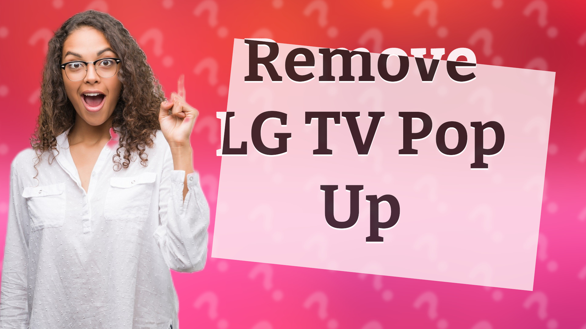 Remove LG TV Pop Up