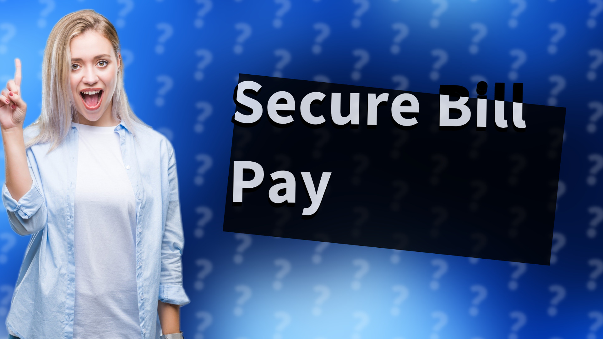 Secure Bill Pay