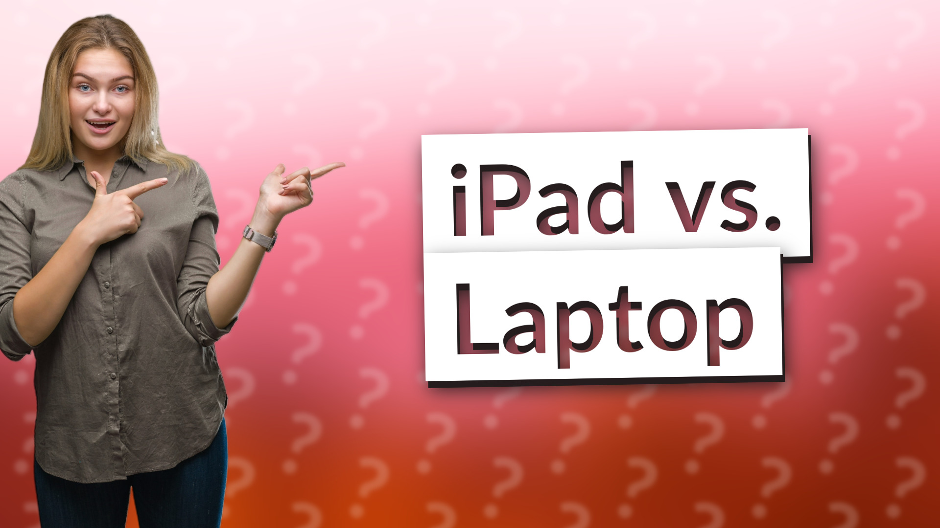 iPad vs. Laptop