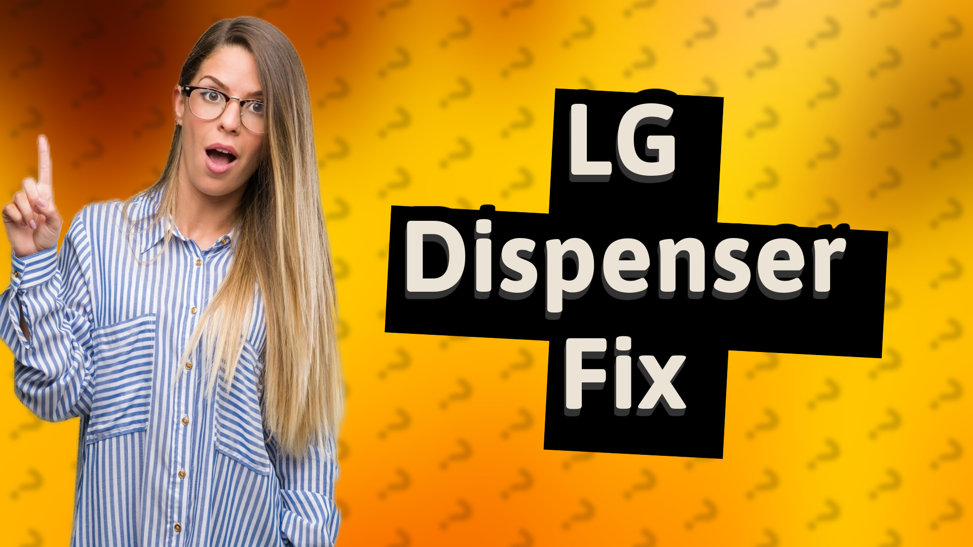 LG Dispenser Fix