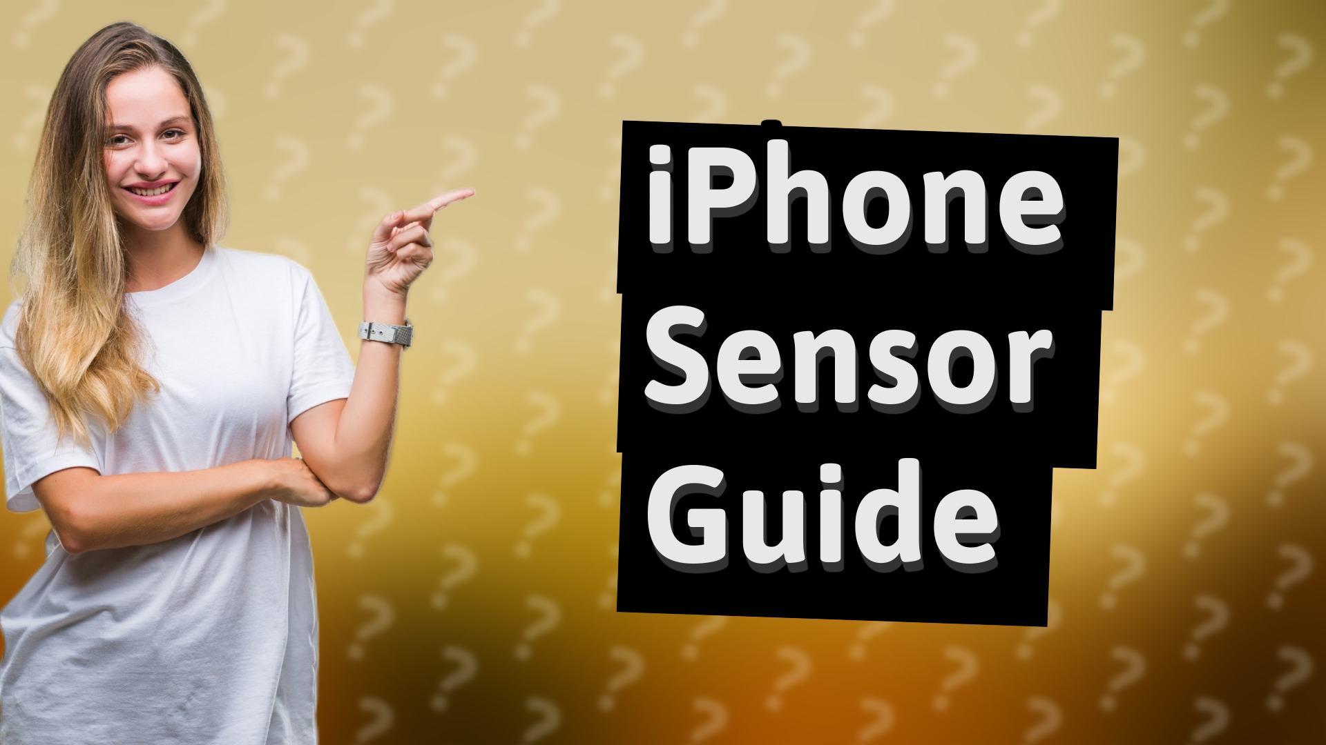 iPhone Sensor Guide