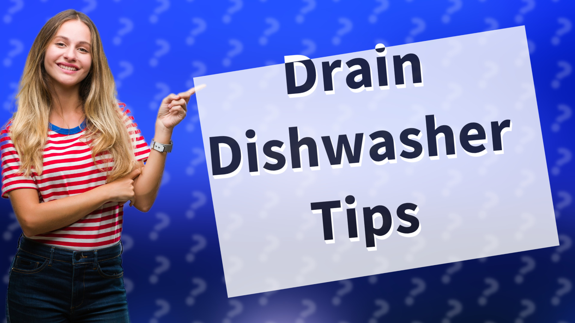 Drain Dishwasher Tips