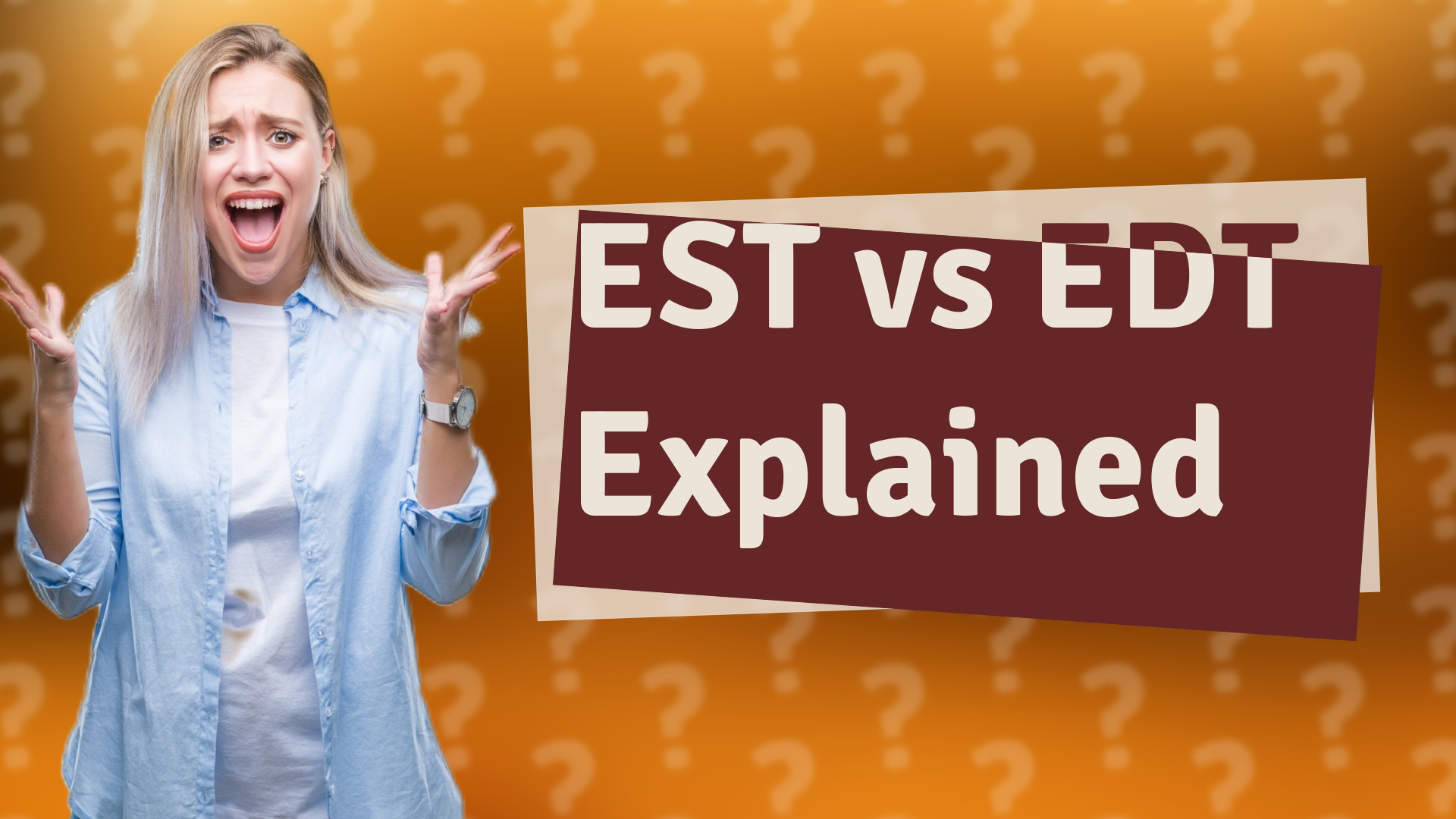 EST vs EDT Explained