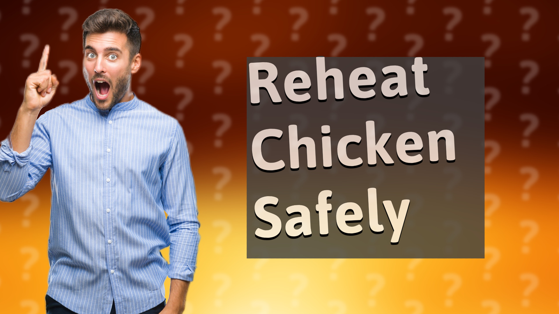 Reheat Chicken Safely