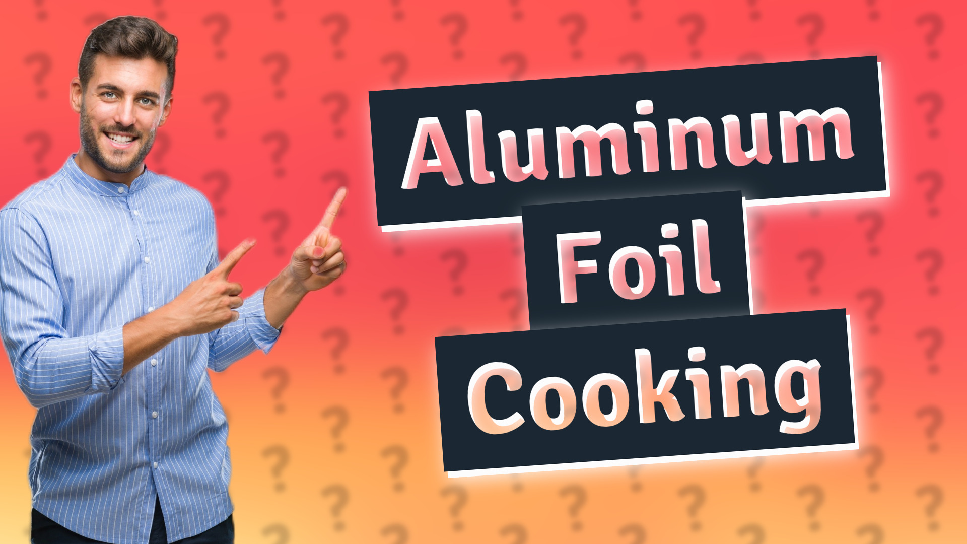 Aluminum Foil Cooking