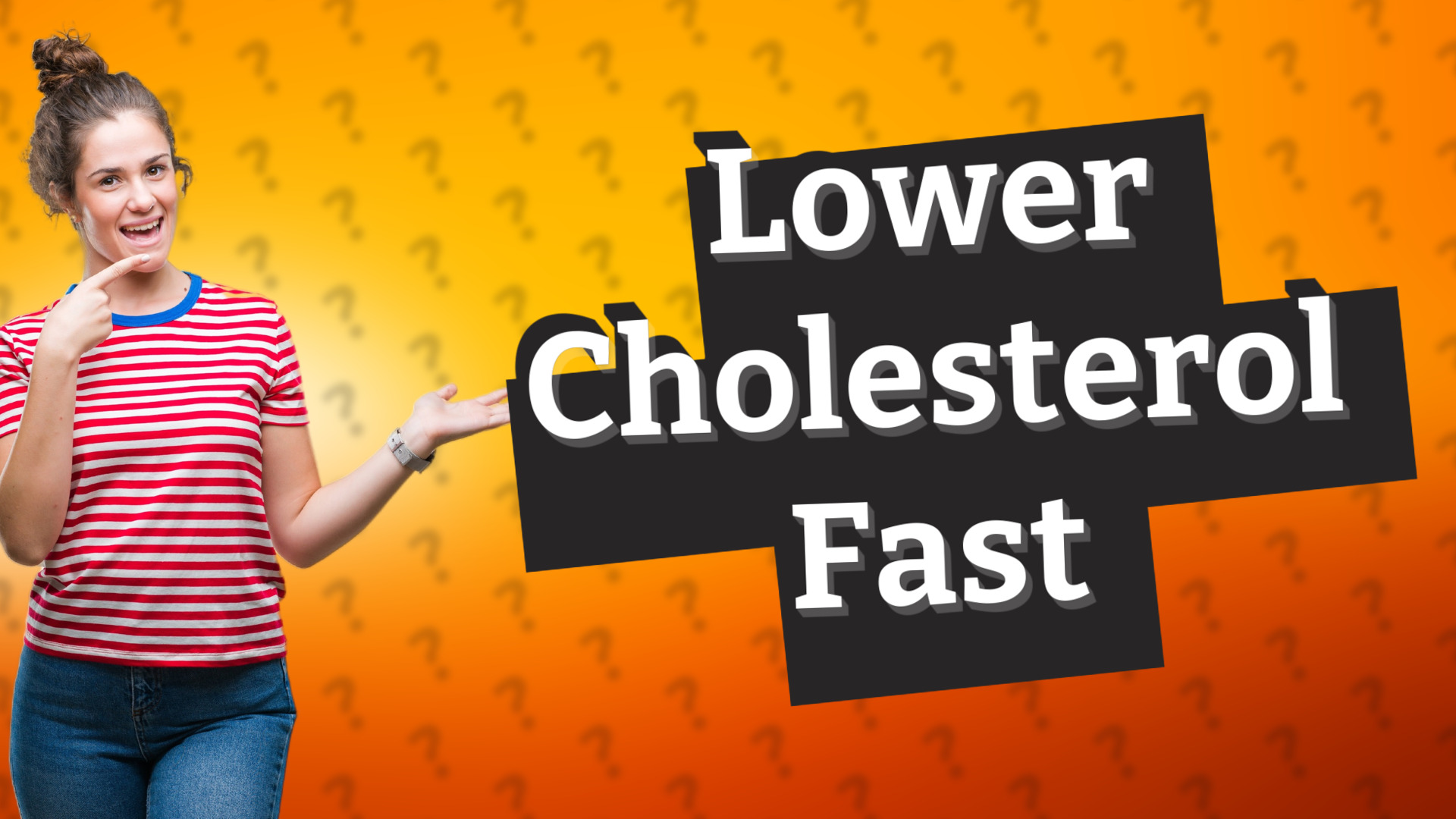 Lower Cholesterol Fast