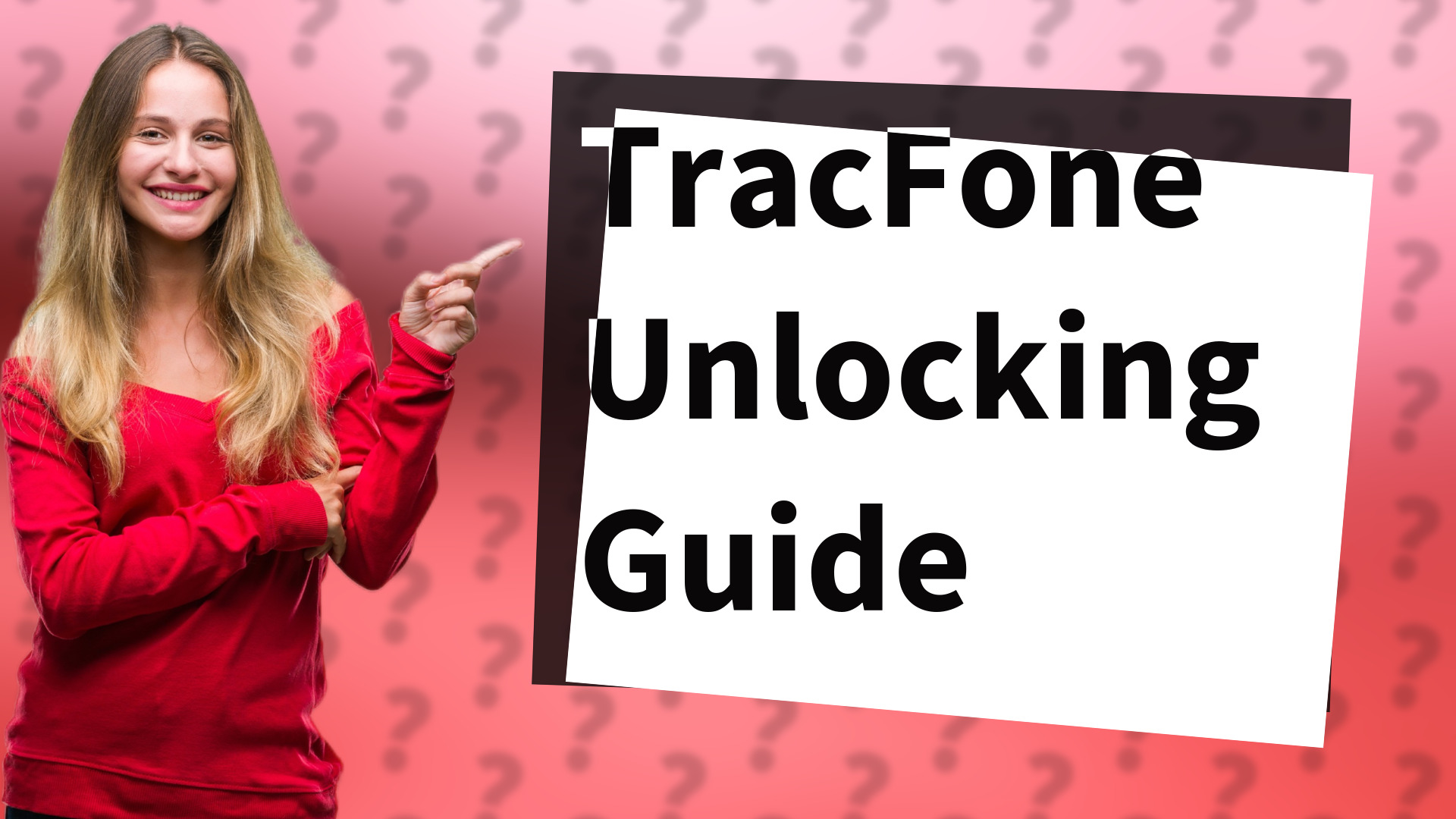TracFone Unlocking Guide