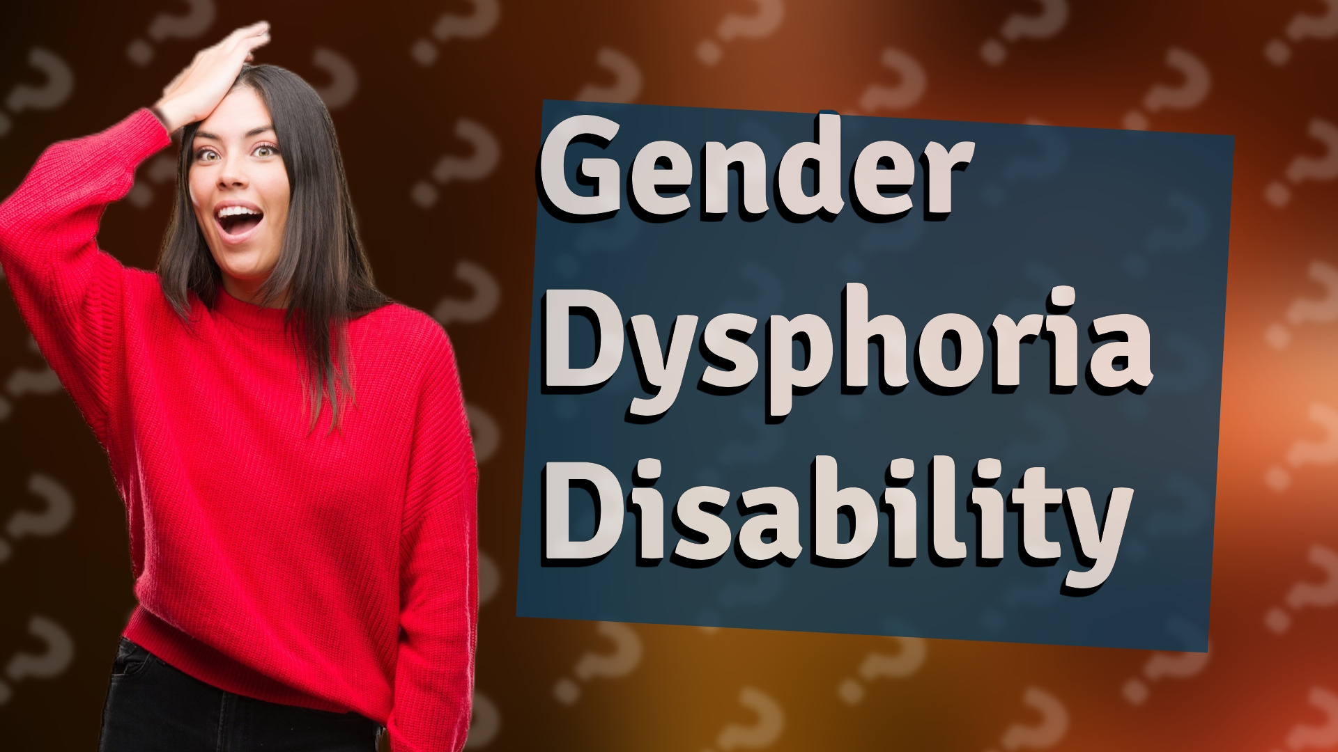 Gender Dysphoria Disability