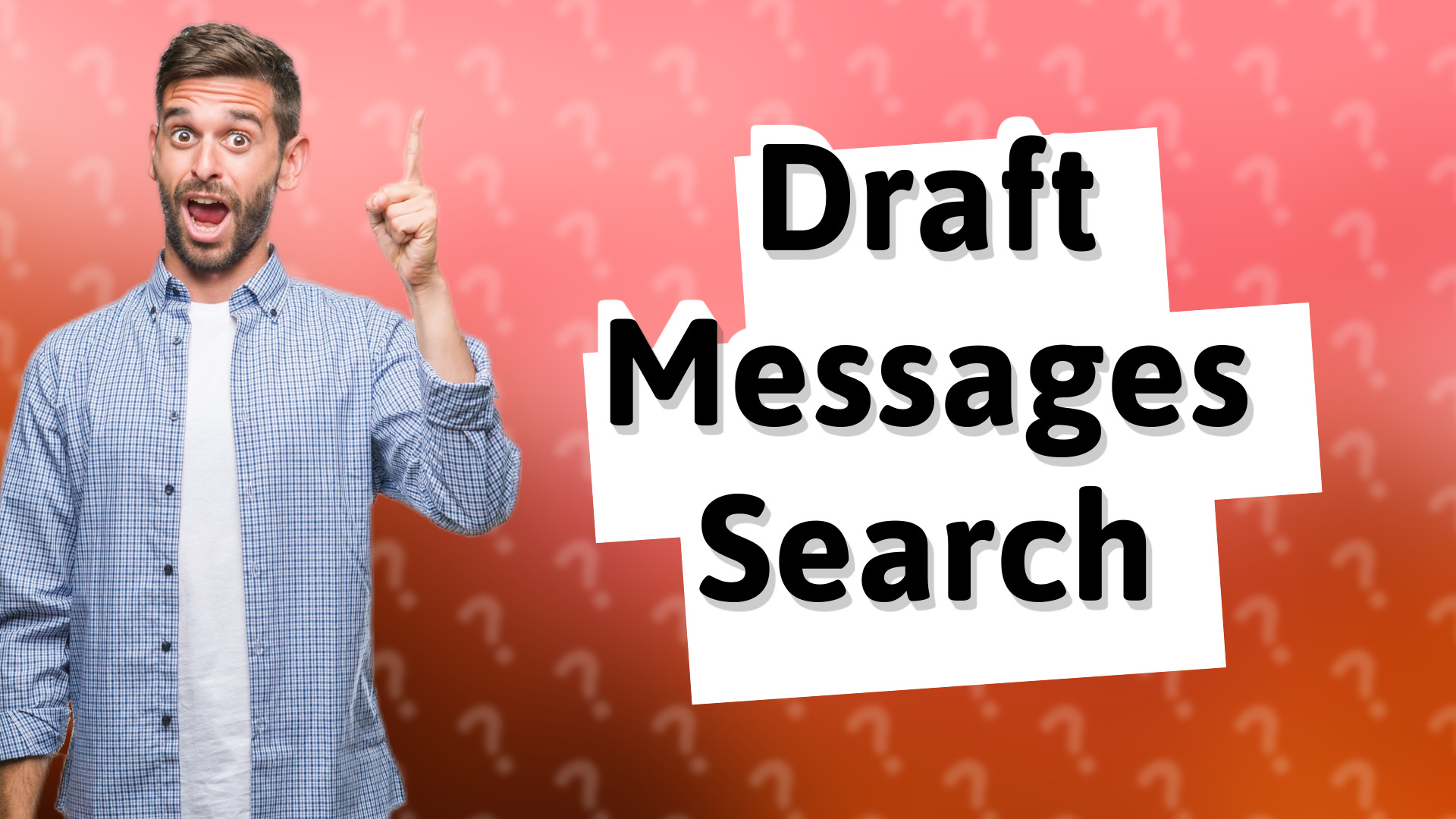 Draft Messages Search
