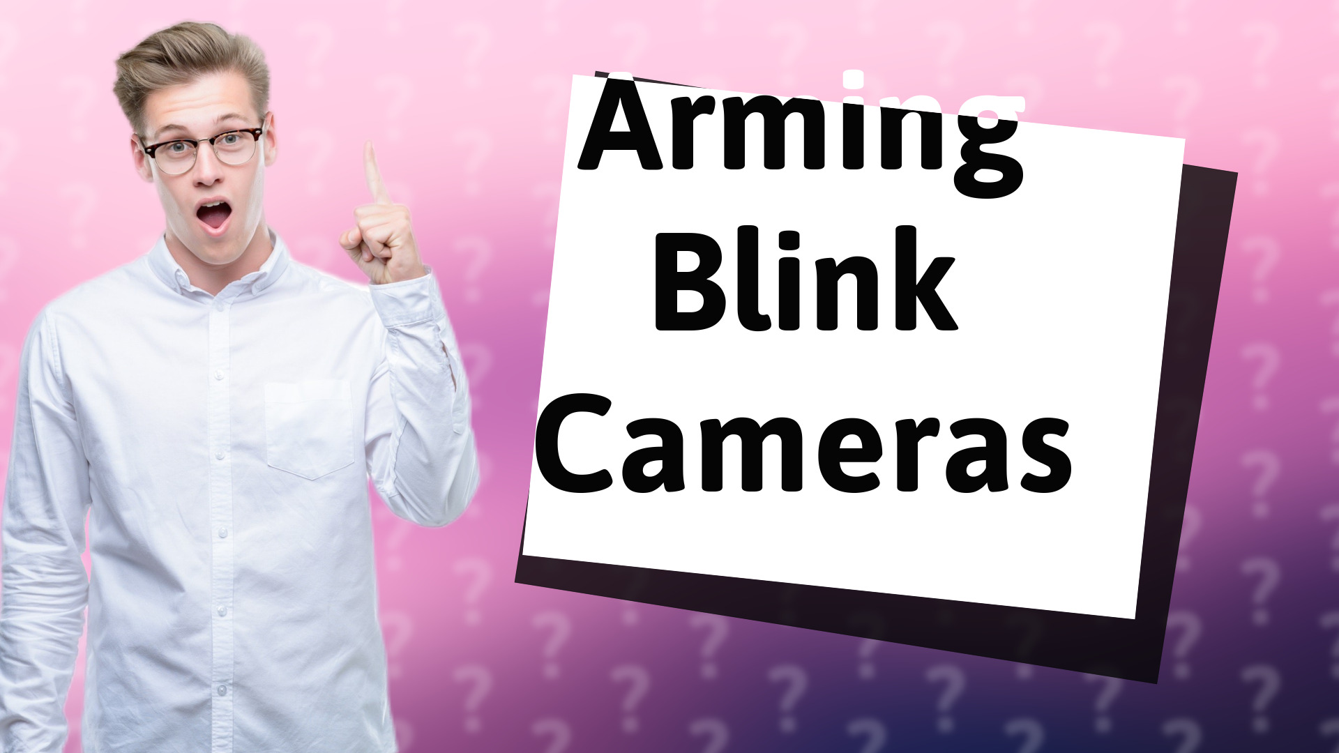 Arming Blink Cameras
