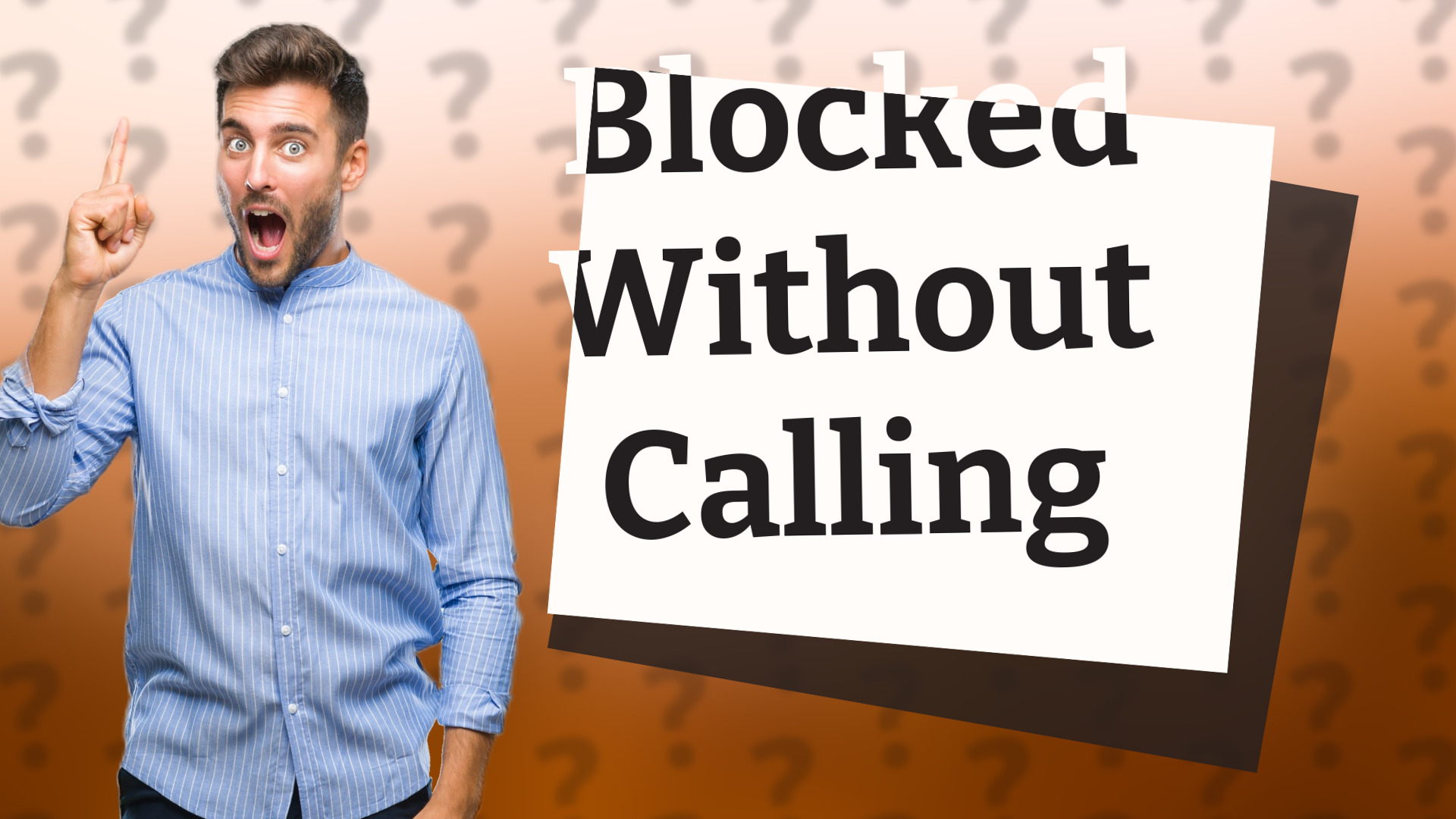 Blocked Without Calling