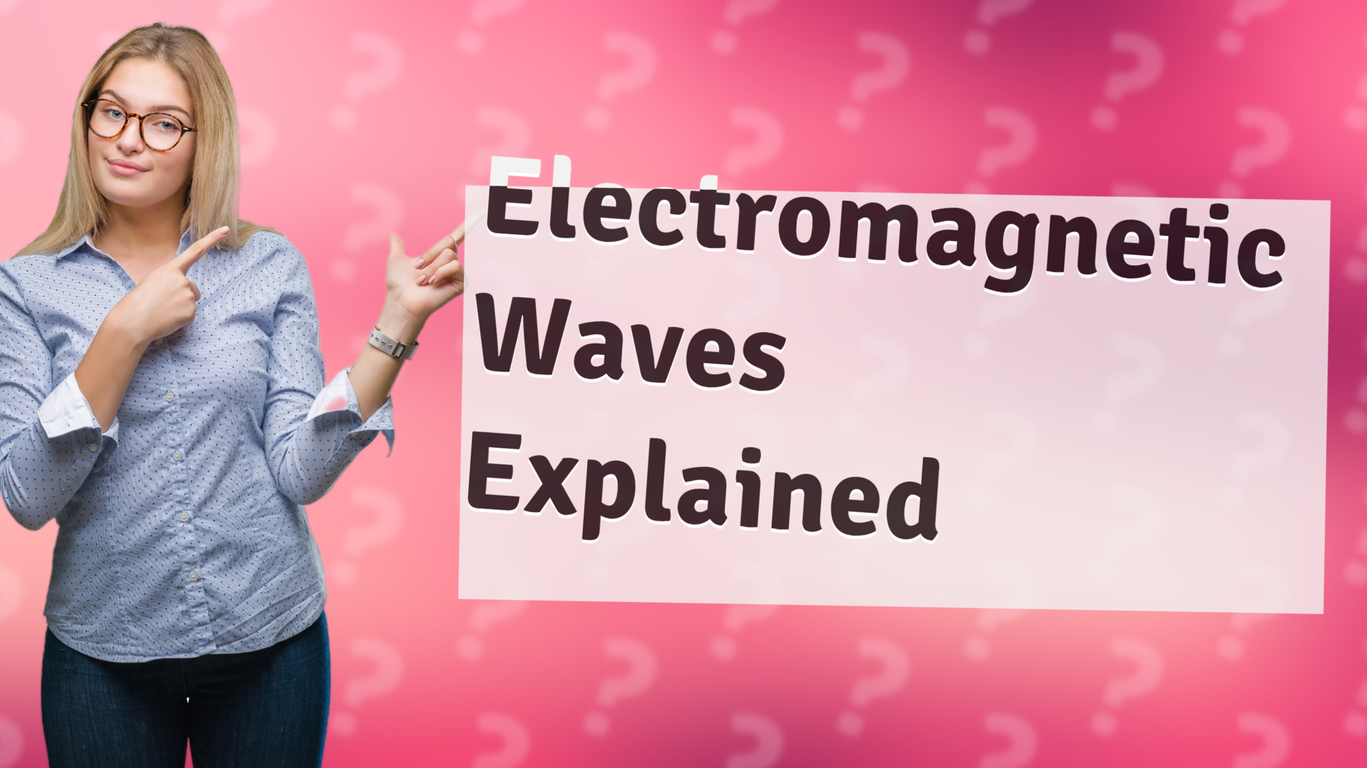 Electromagnetic Waves Explained