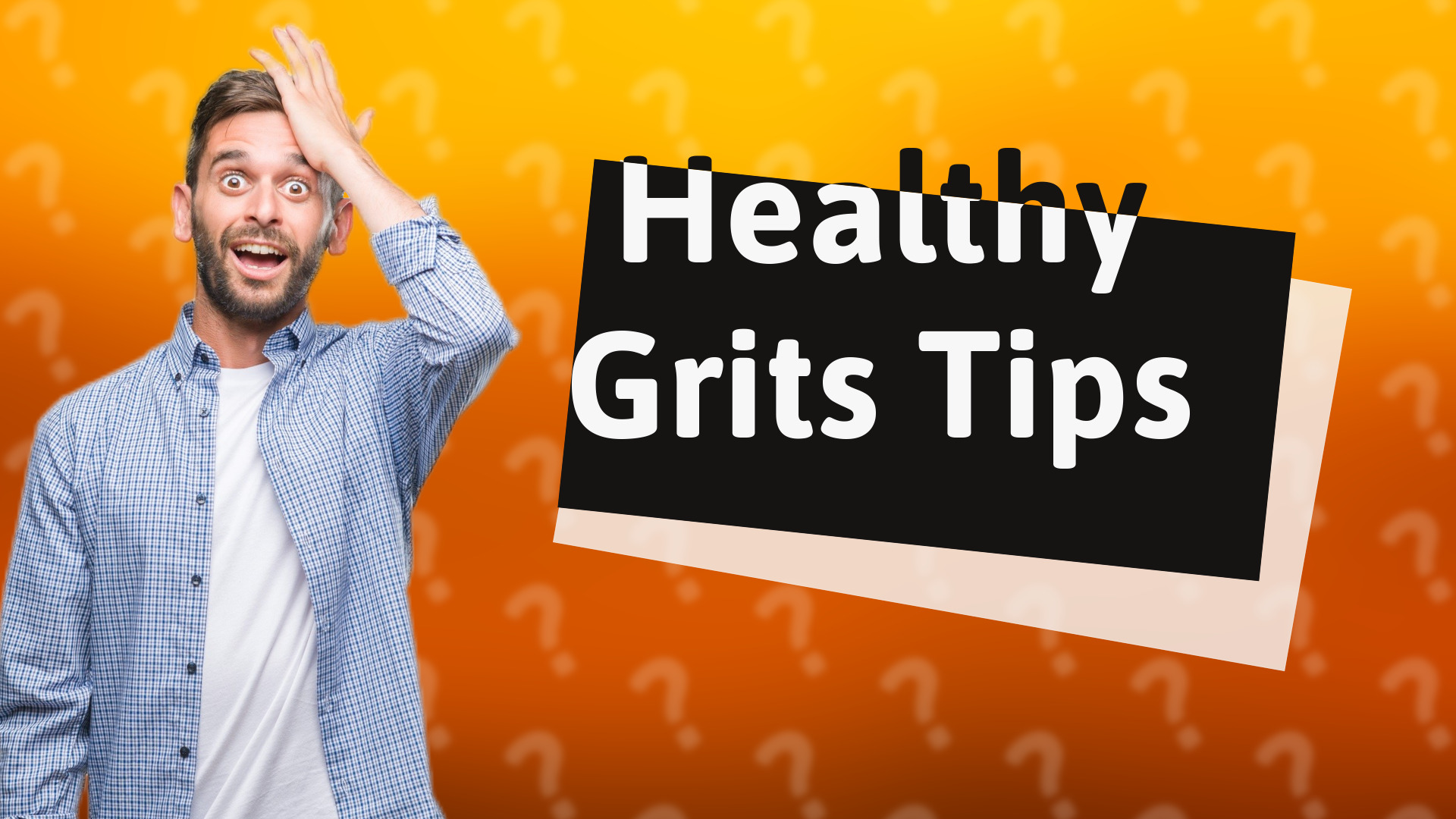 Healthy Grits Tips