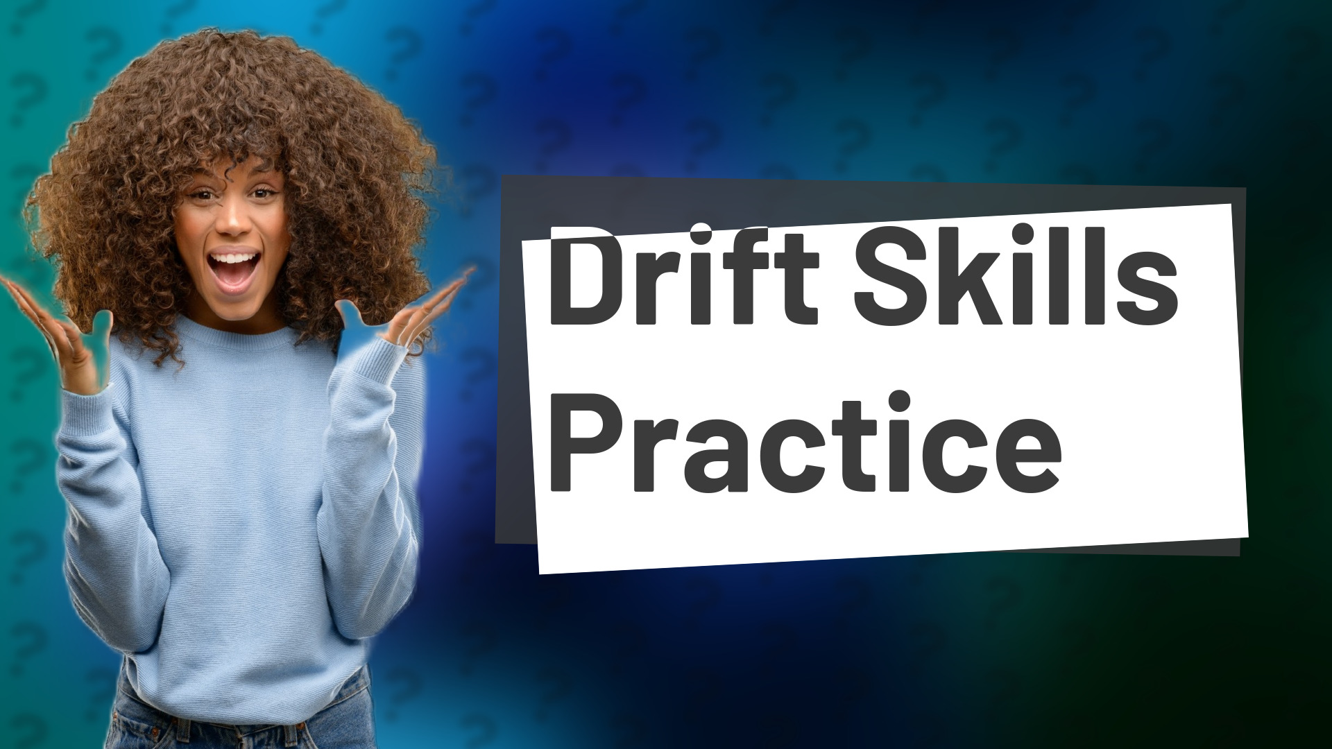 Drift Skills Practice