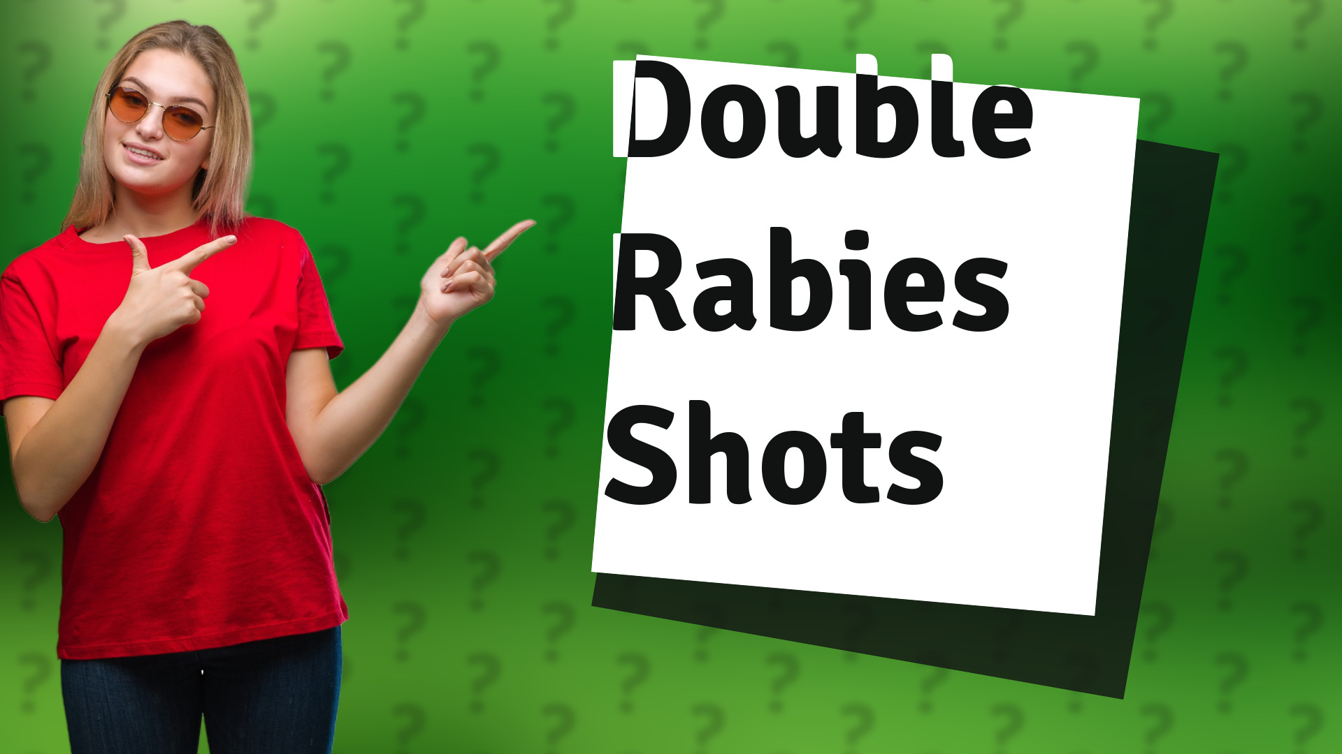 Double Rabies Shots