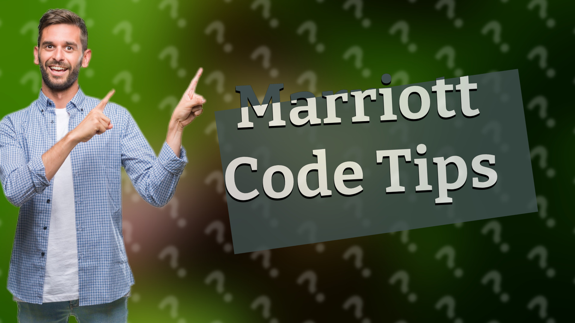 Marriott Code Tips